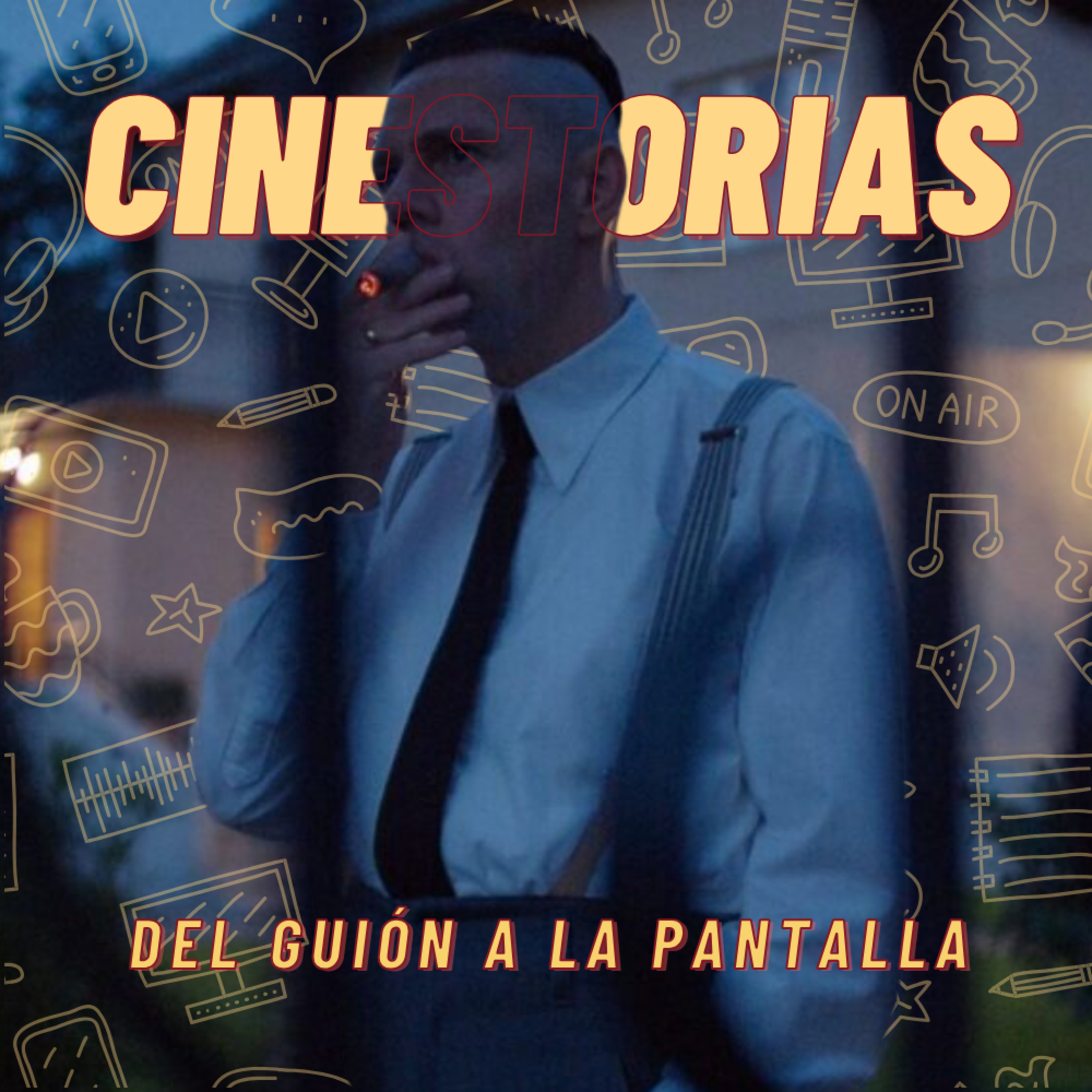 Cinestorias: Del Guion a la Pantalla