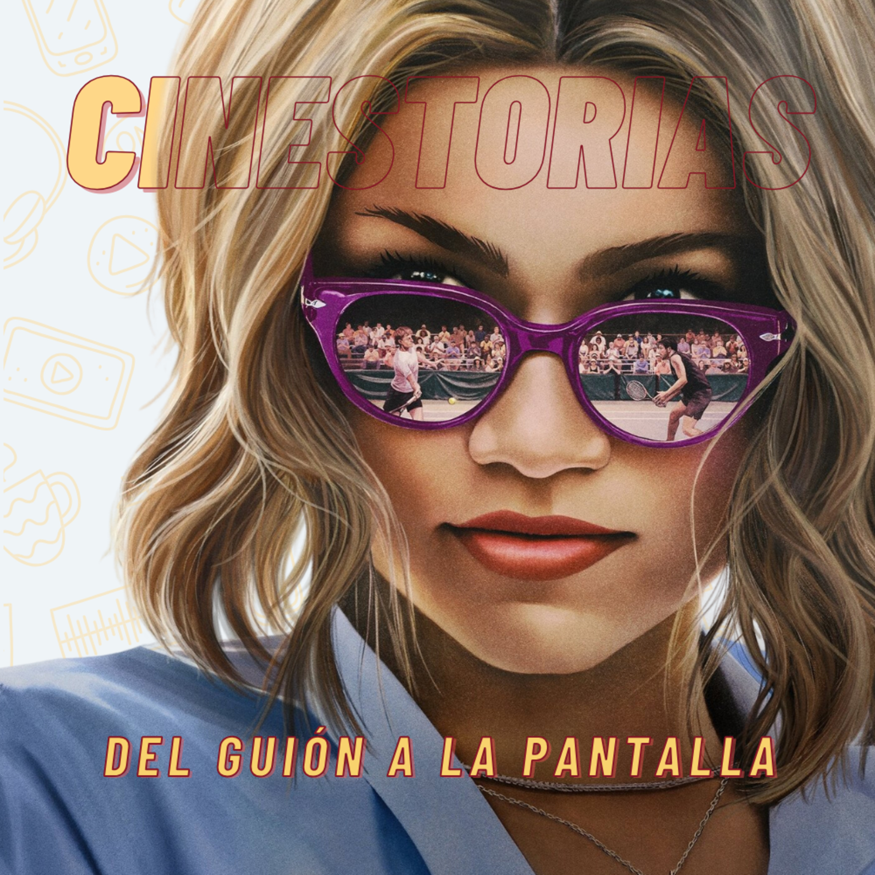 Cinestorias: Del Guion a la Pantalla