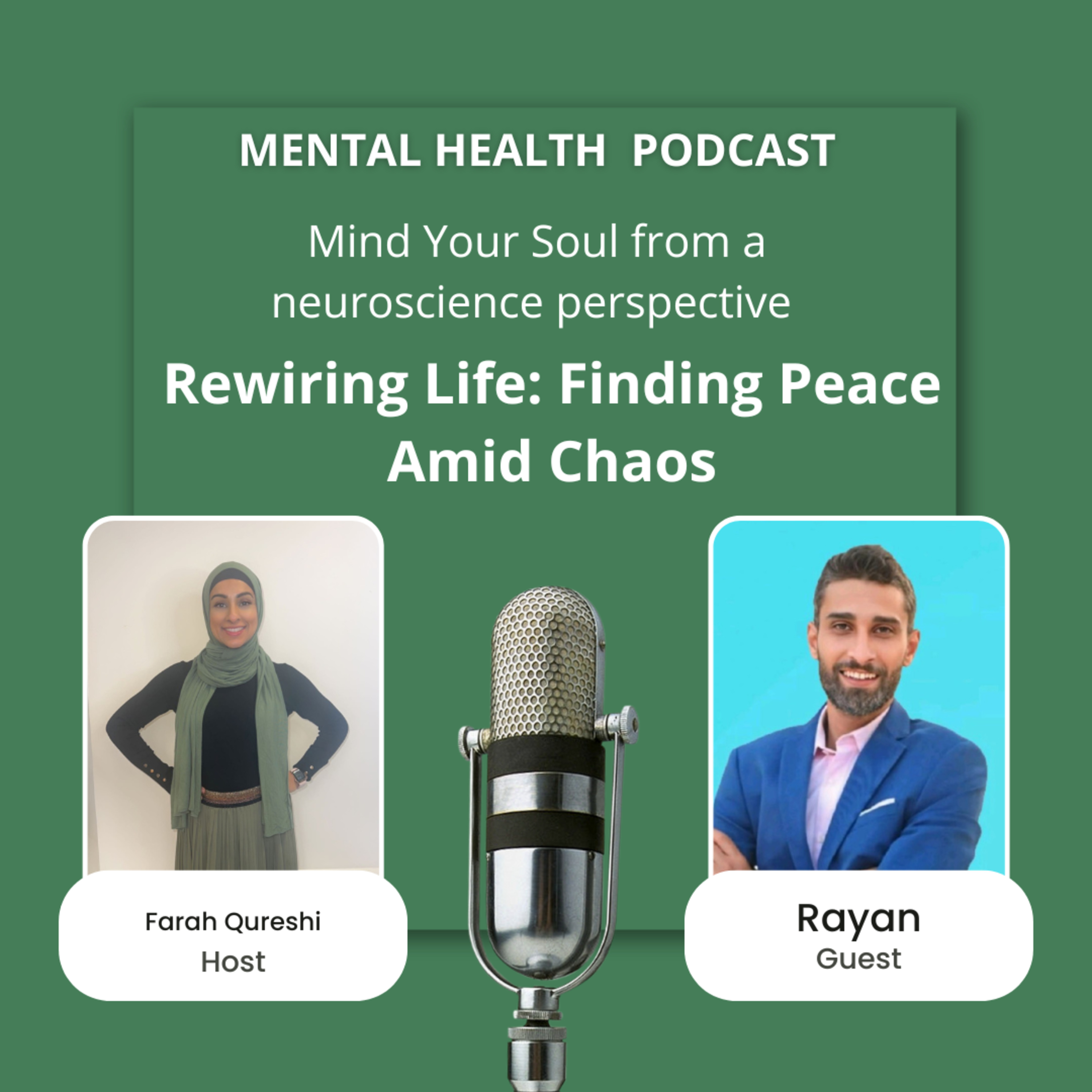 Rewiring Life: The Neuroscience of Finding Peace Amid Chaos feat. Rayan episode artwork