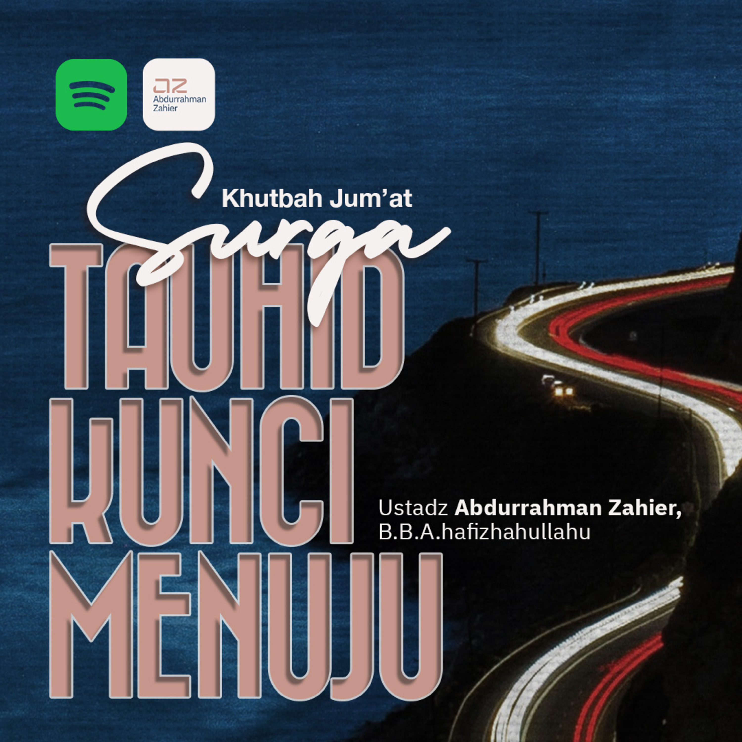 [KHUTBAH JUMAT] Tauhid Kunci Menuju Surga episode artwork