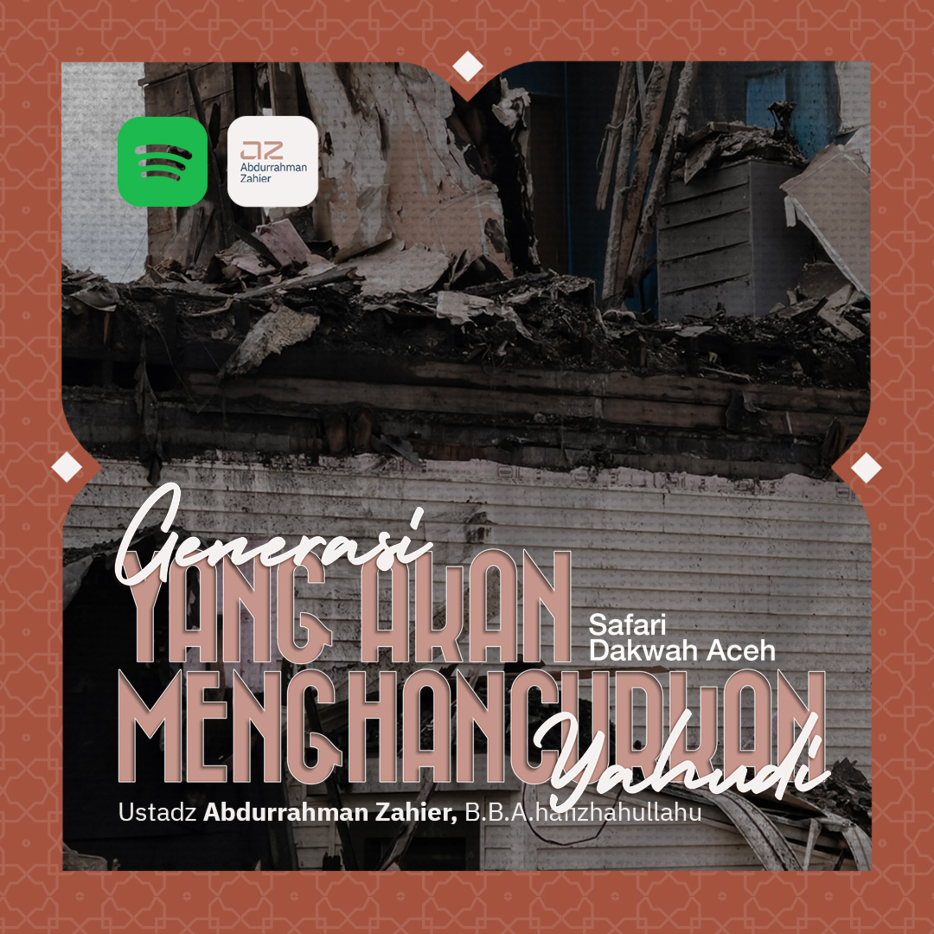 [SAFARI DAKWAH ACEH] Generasi Yang Akan Menghancurkan Yahudi episode artwork