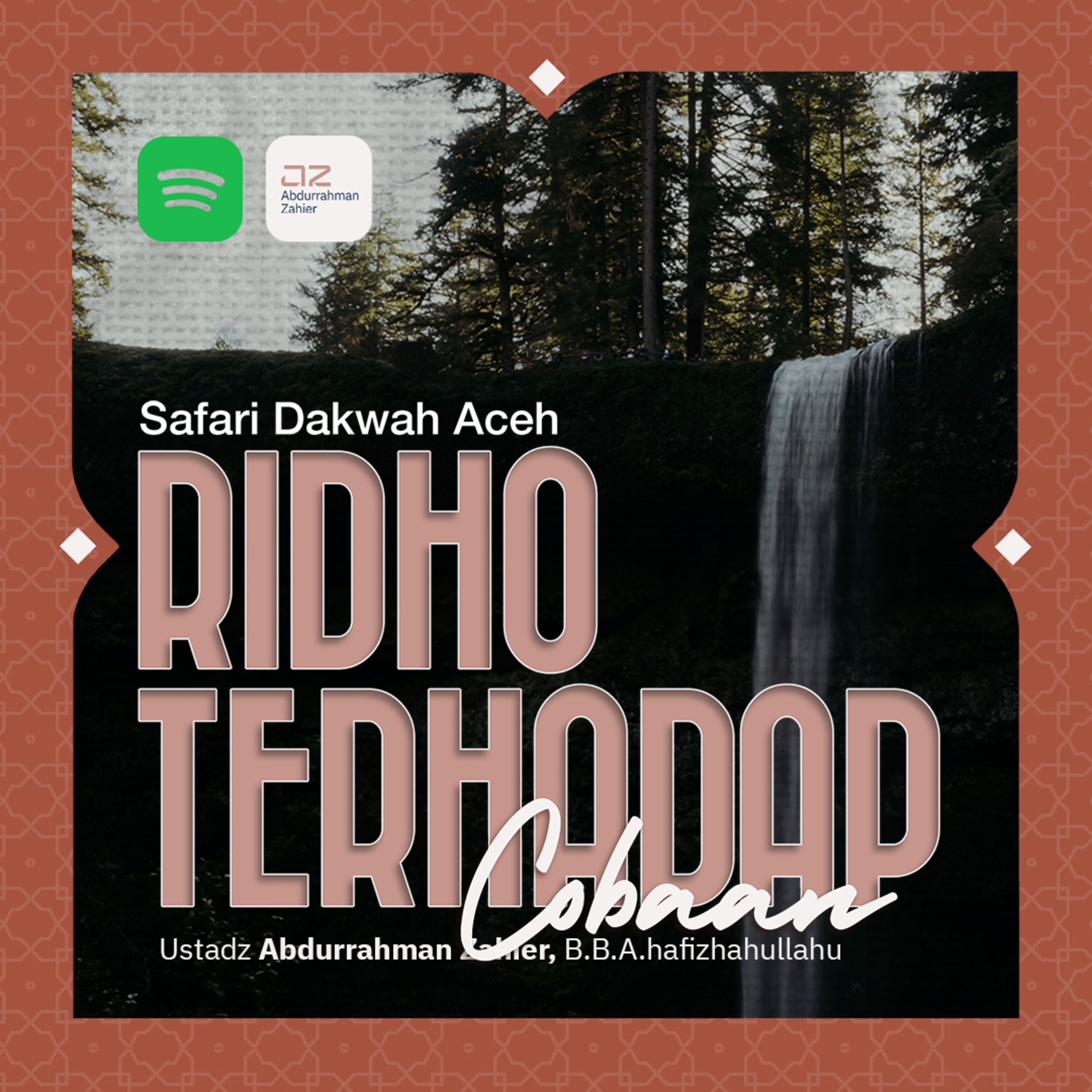 [SAFARI DAKWAH ACEH] Ridho Terhadap Cobaan episode artwork