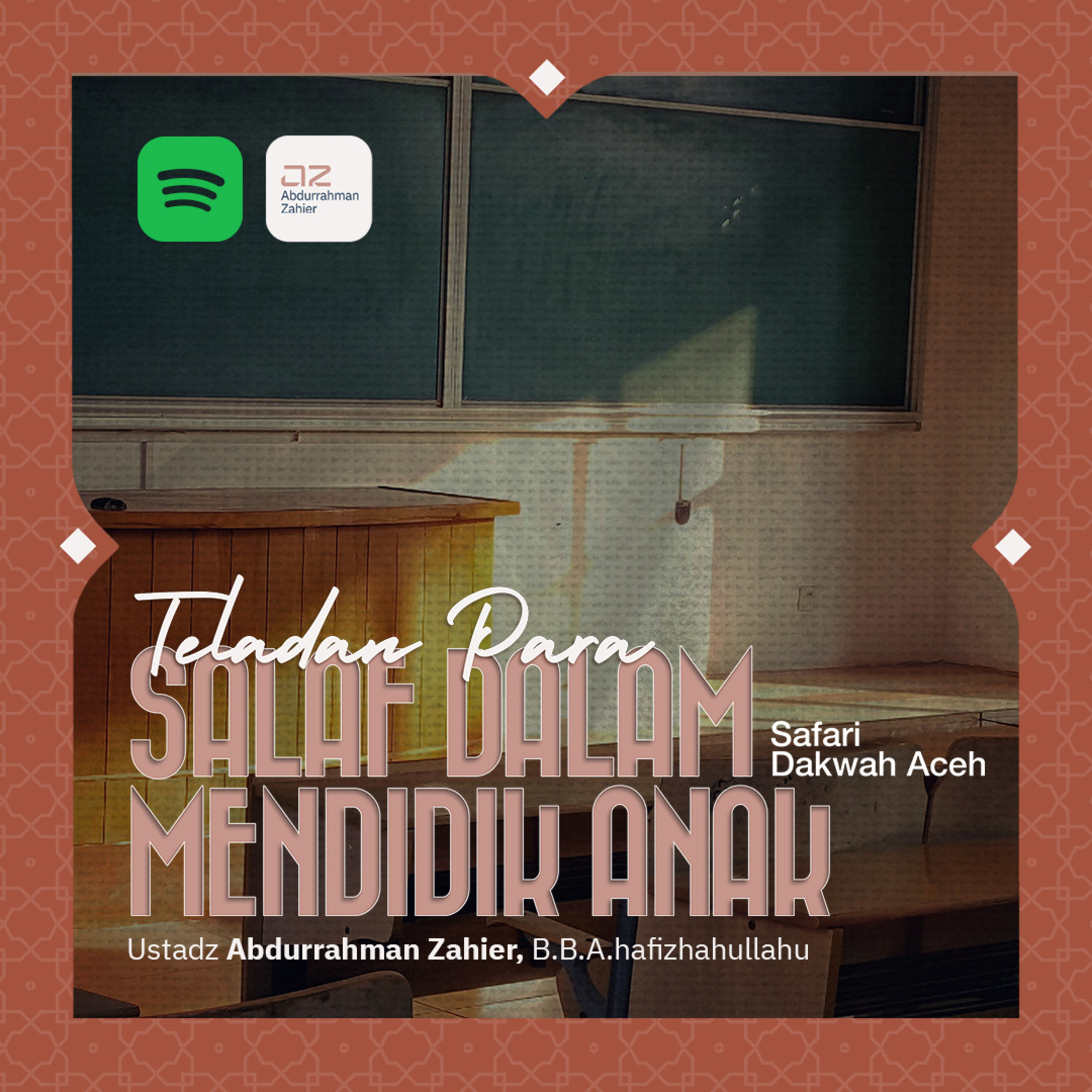 [SAFARI DAKWAH ACEH] Teladan Para Salaf dalam Mendidik Anak episode artwork