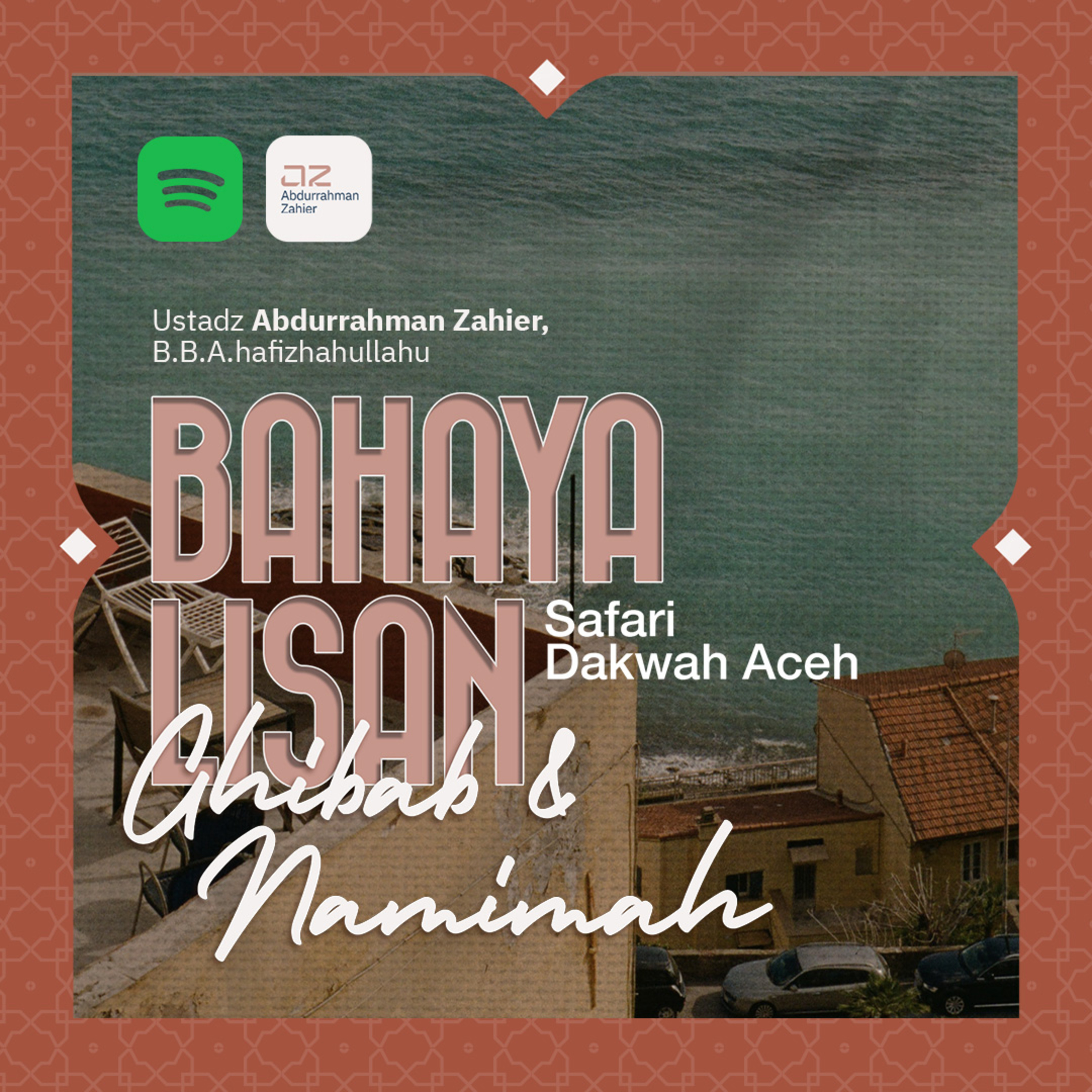 [SAFARI DAKWAH ACEH] Bahaya Lisan (Ghibah & Namimah) episode artwork