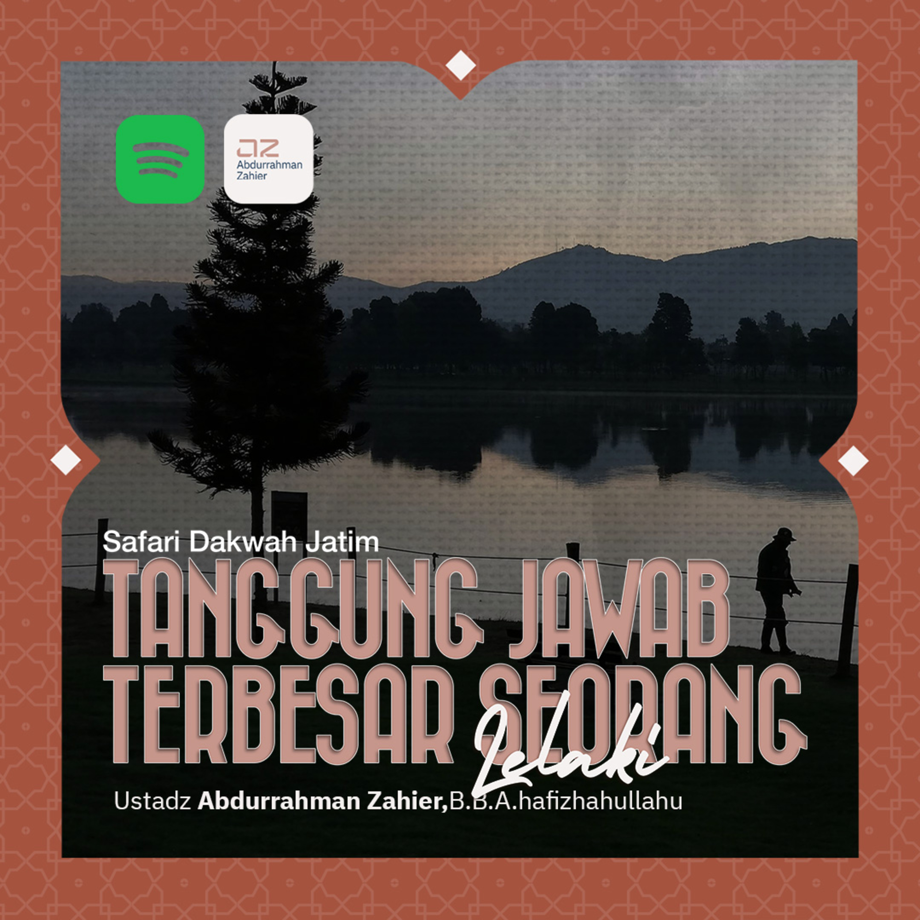 [SAFARI KEDIRI] Tanggung Jawab Terbesar Seorang Lelaki episode artwork