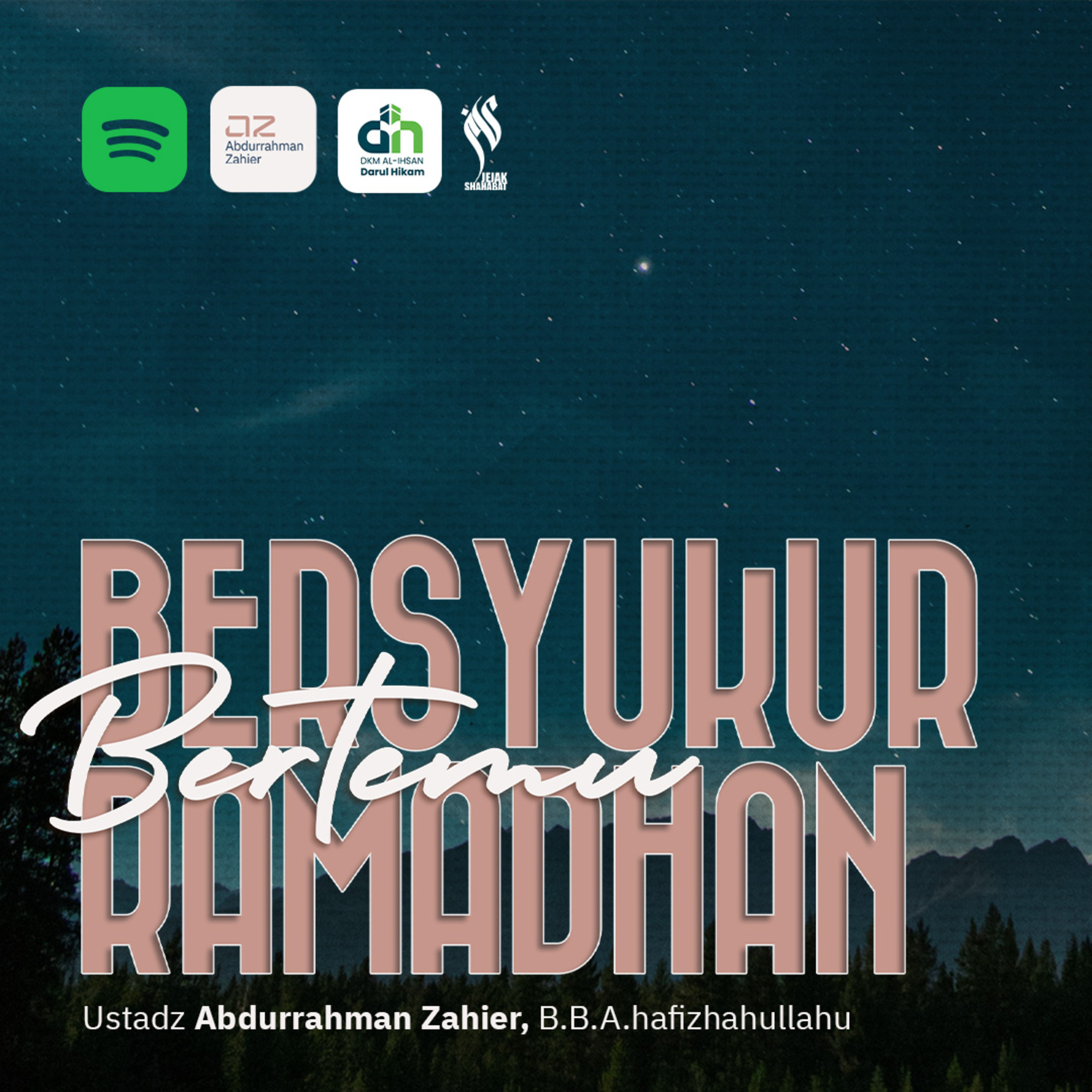 [JEJAK SAHABAT] Bersyukur Bertemu Ramadhan episode artwork