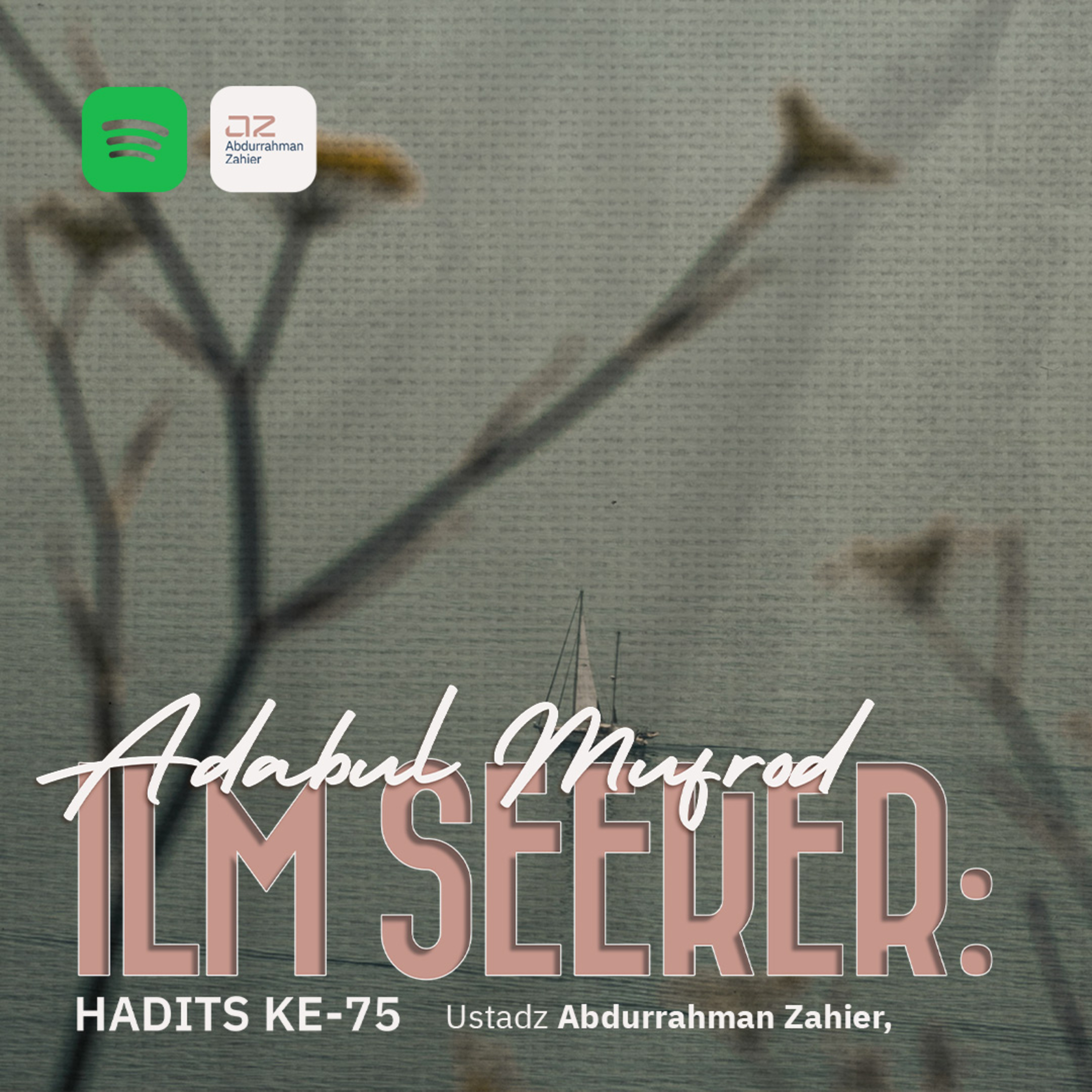 Adabul Mufrod [Hadits ke-75] episode artwork