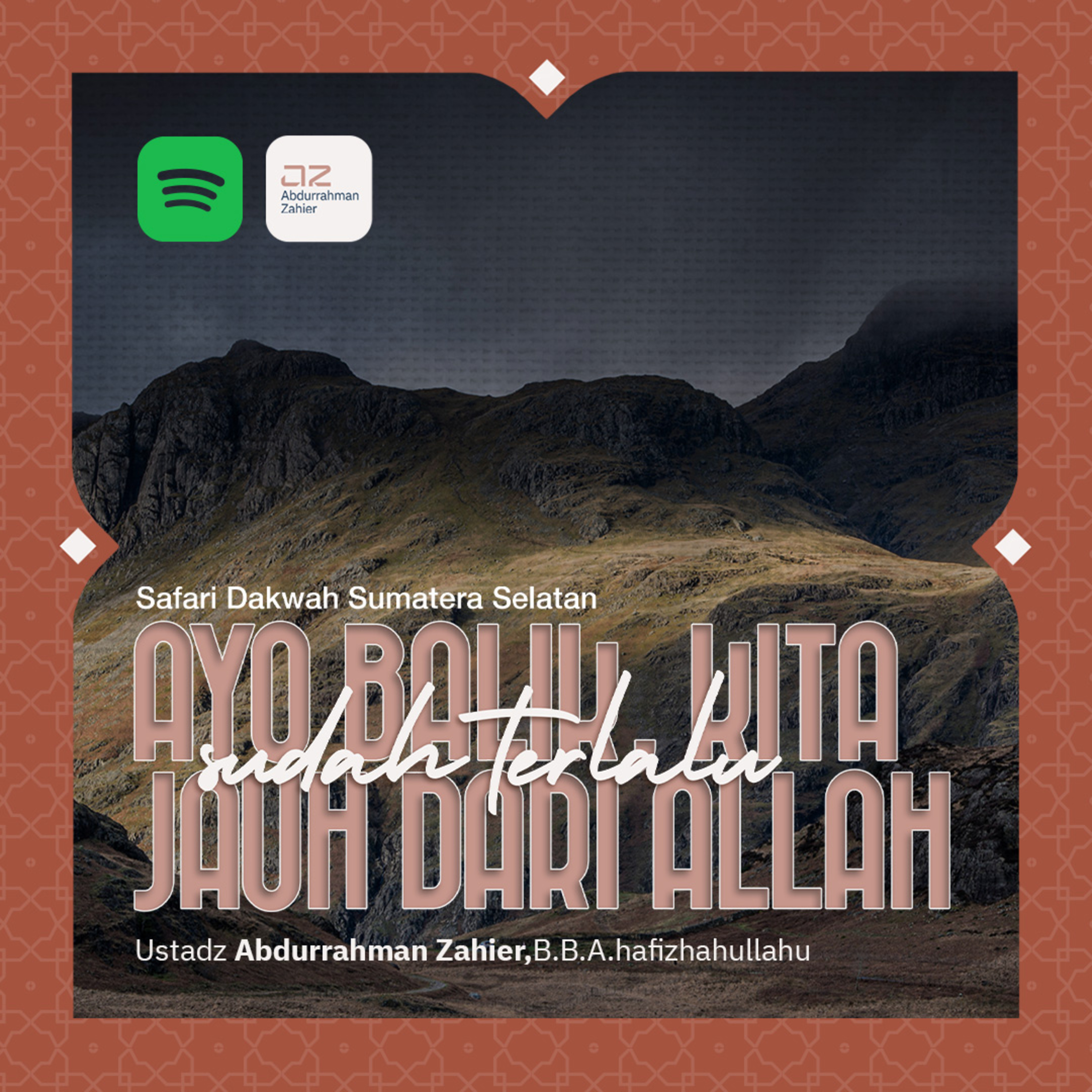 [SAFARI SUMSEL] Ayo Balik, Kita Sudah Terlalu Jauh dari Allah episode artwork