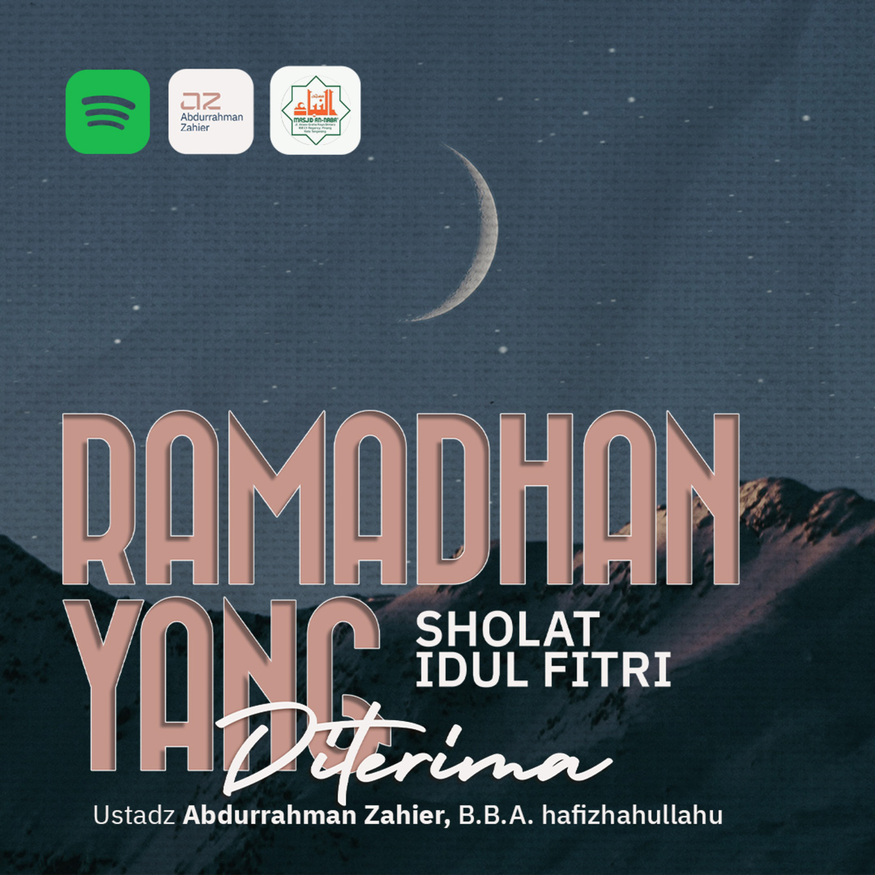 [SHOLAT IDUL FITRI] Ramadhan yang Diterima episode artwork