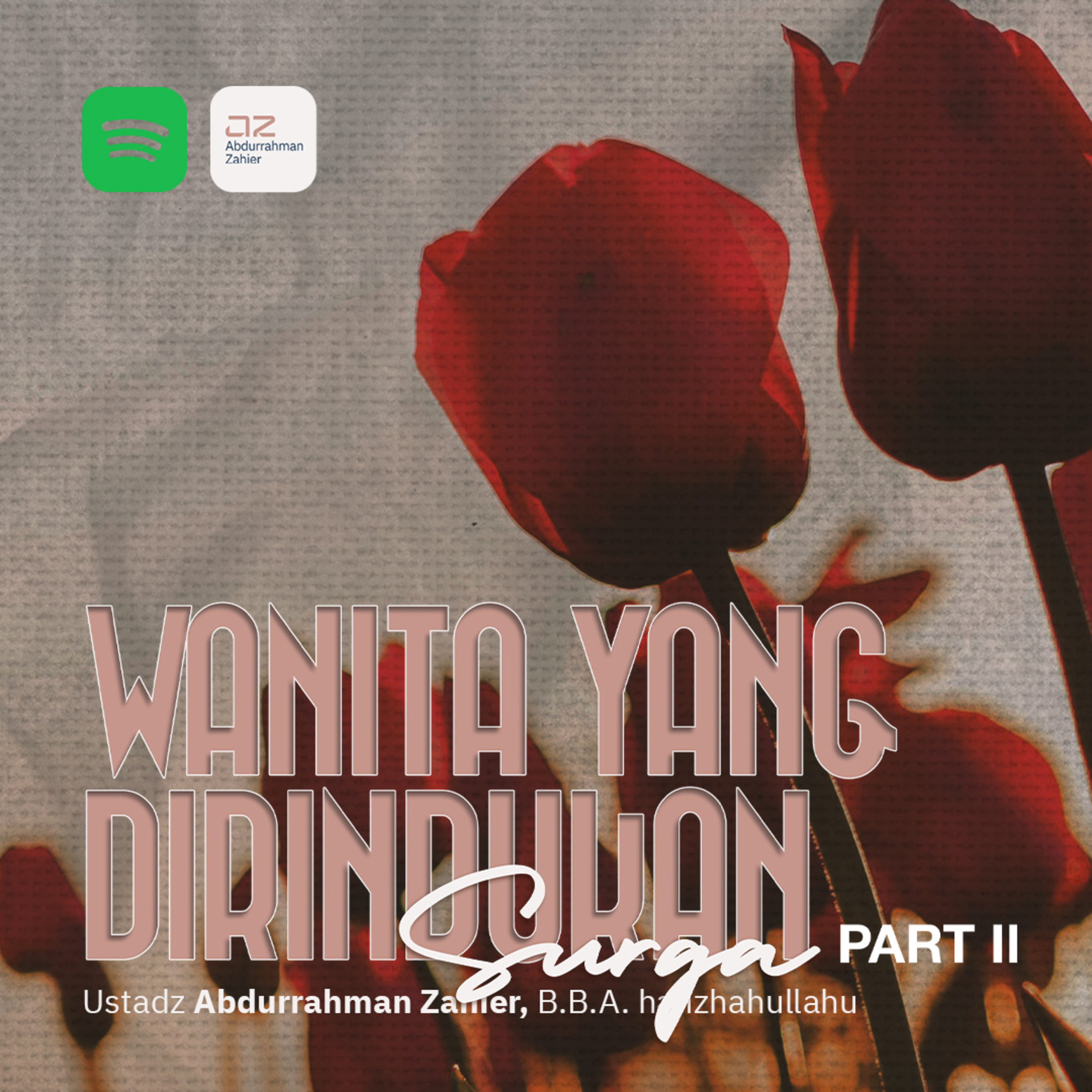 [PART II] Wanita Yang Dirindukan Syurga episode artwork