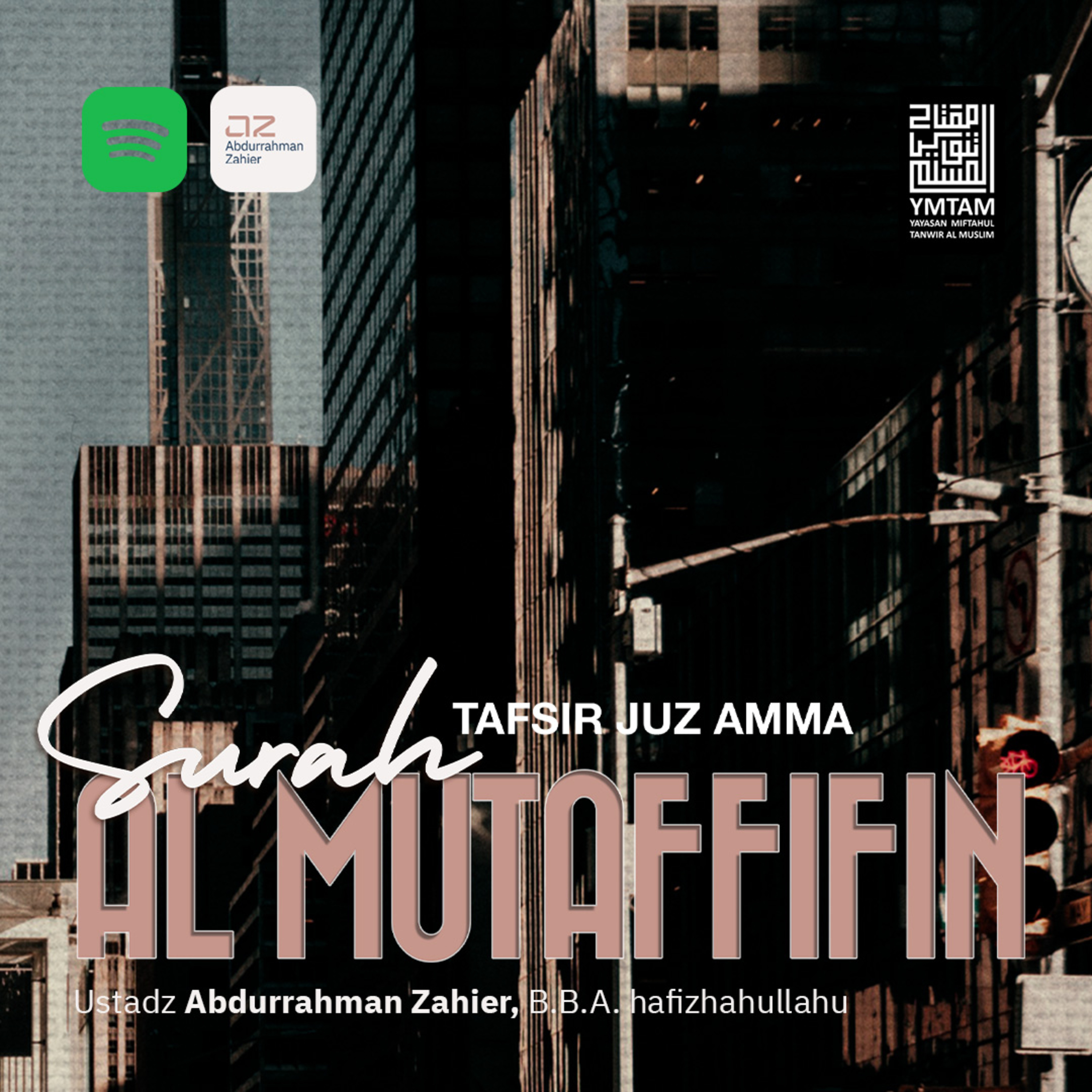 [TAFSIR JUZ AMMA] Surah Al Mutaffifin episode artwork