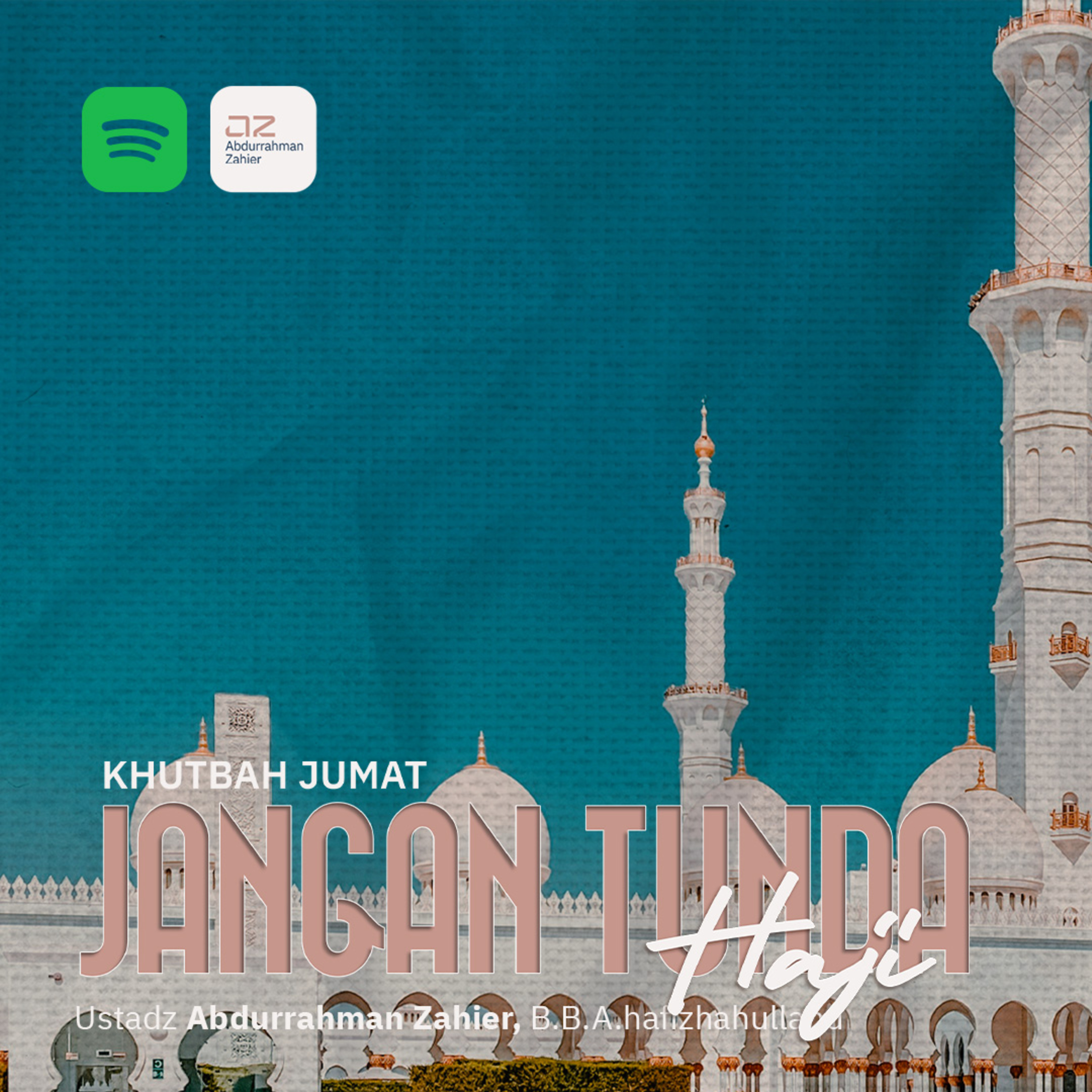 [KHUTBAH JUMAT] Jangan Tunda Haji episode artwork