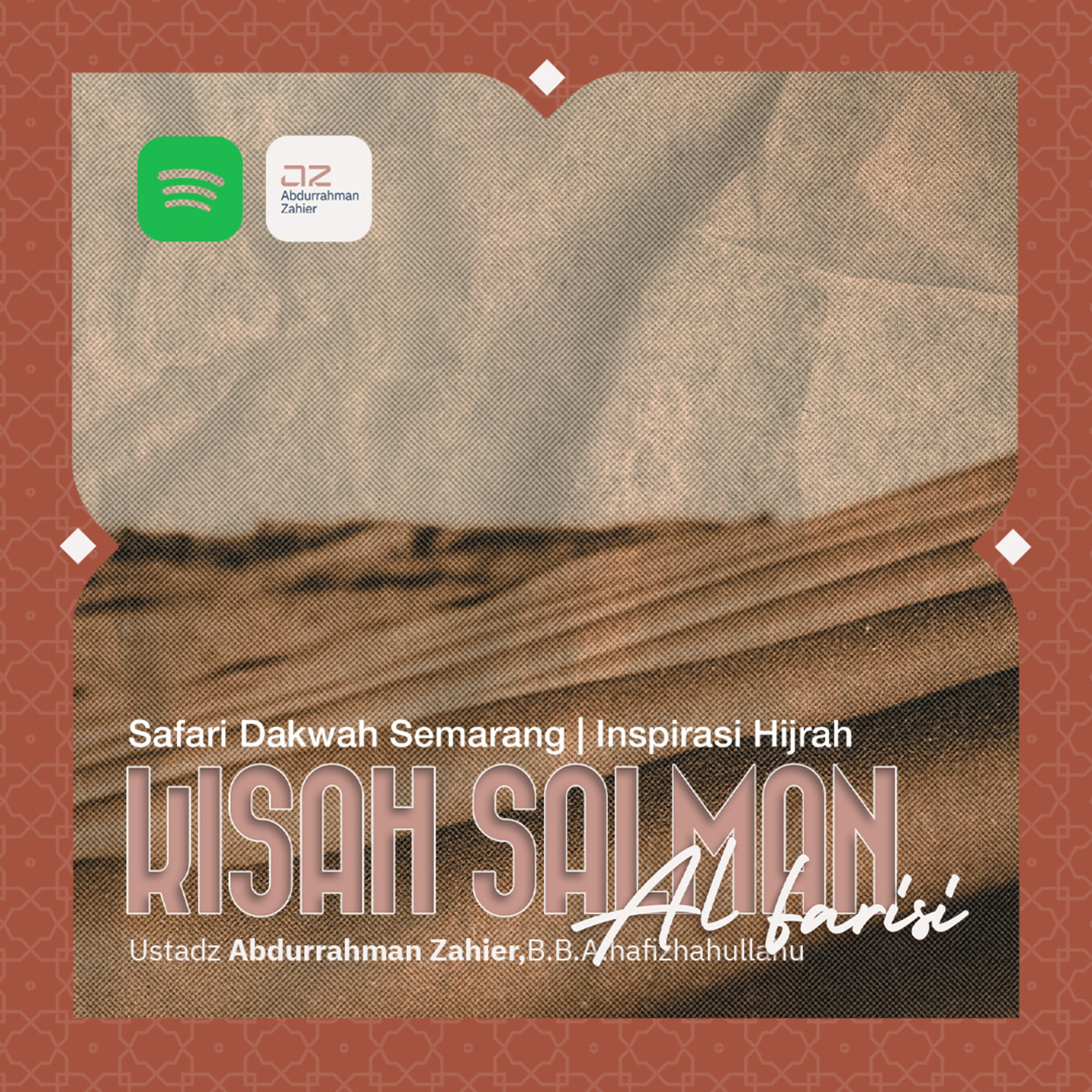 [SAFARI SEMARANG] Inspirasi Hijrah: Kisah Salman Al Farisi episode artwork