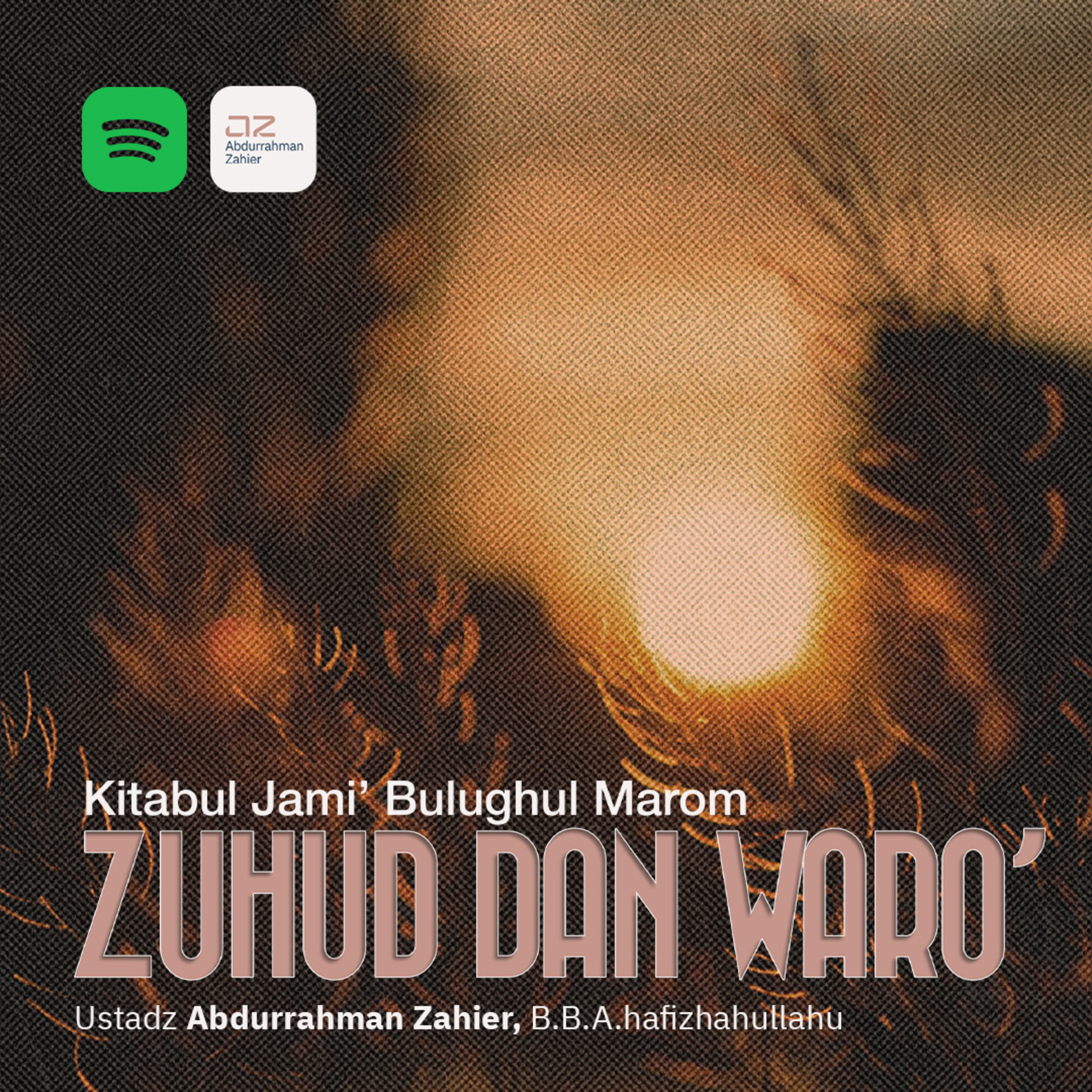 Kitabul Jami’ Bulughul Marom: Zuhud Dan Waro’ episode artwork