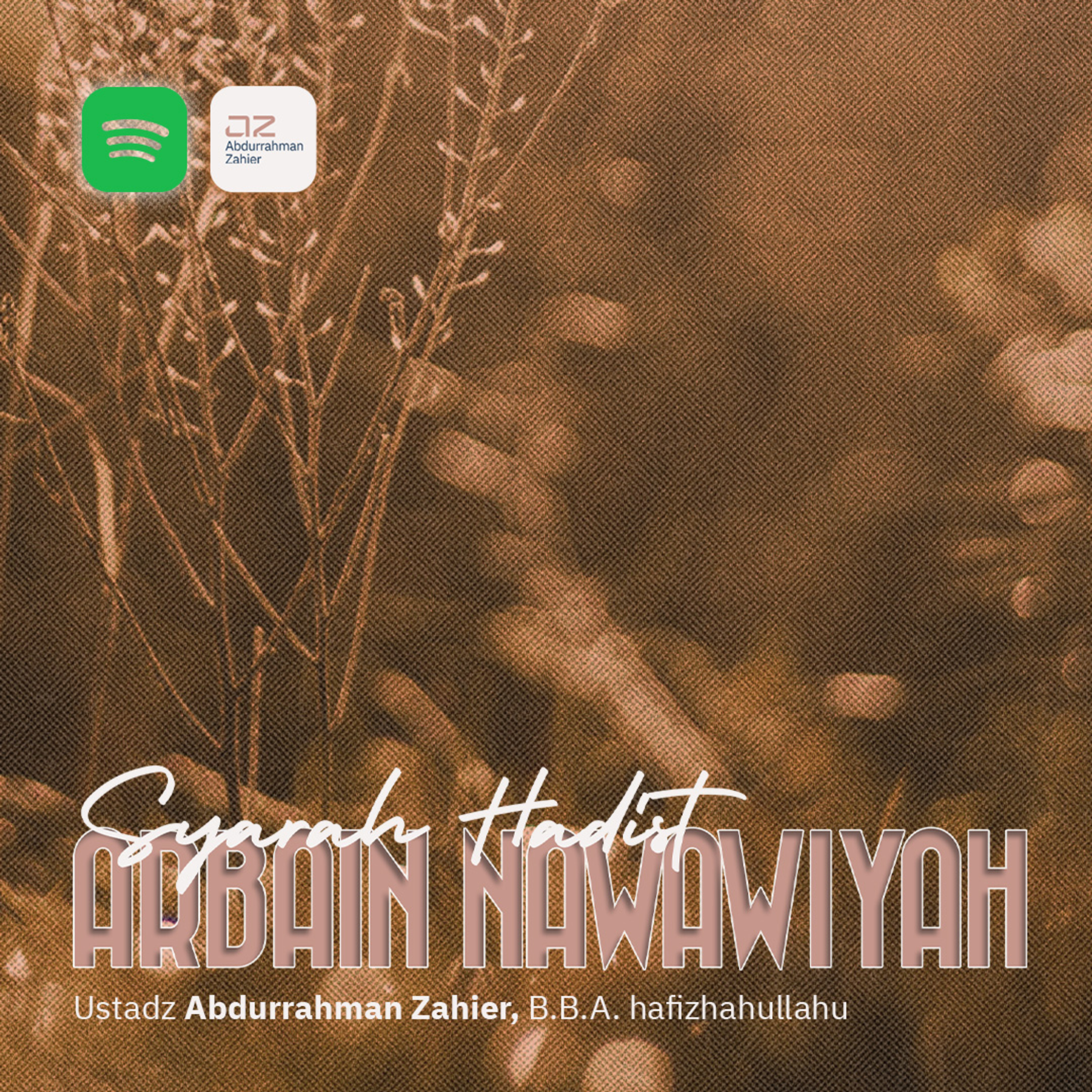 Syarah Hadist Arbain Nawawiyah episode artwork