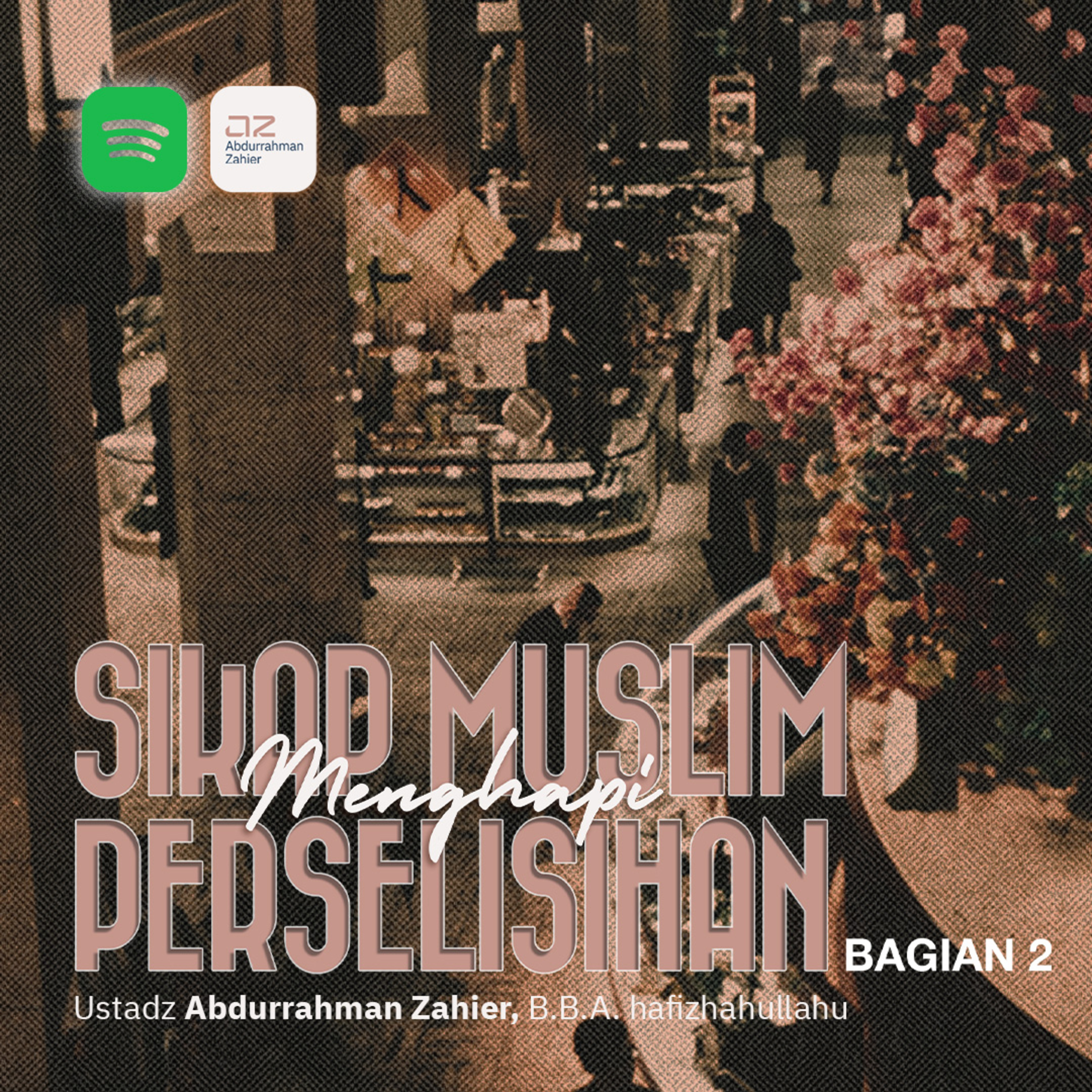 2. Sikap Muslim Menghadapi Perselisihan episode artwork