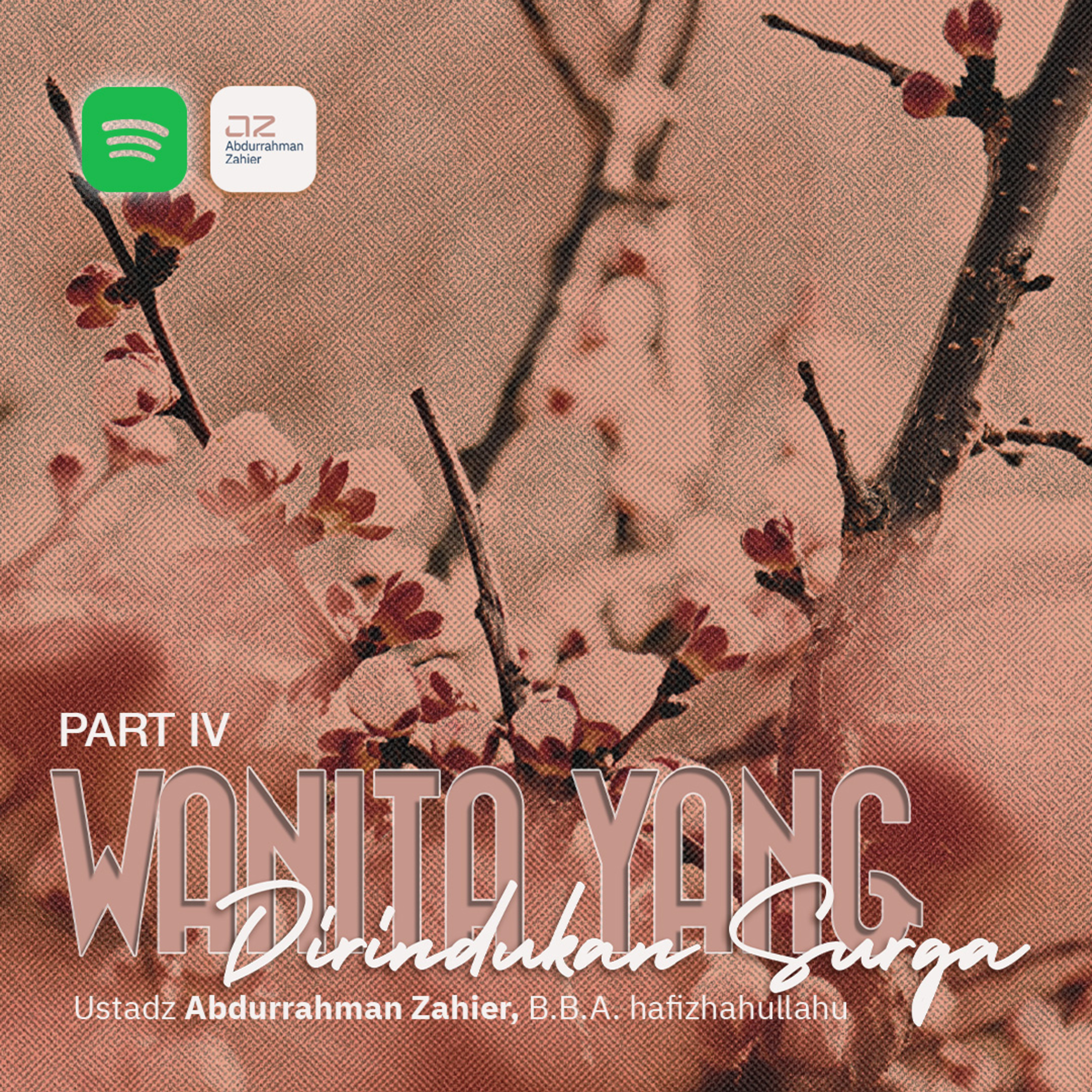 [PART IV] Wanita Yang Dirindukan Syurga episode artwork