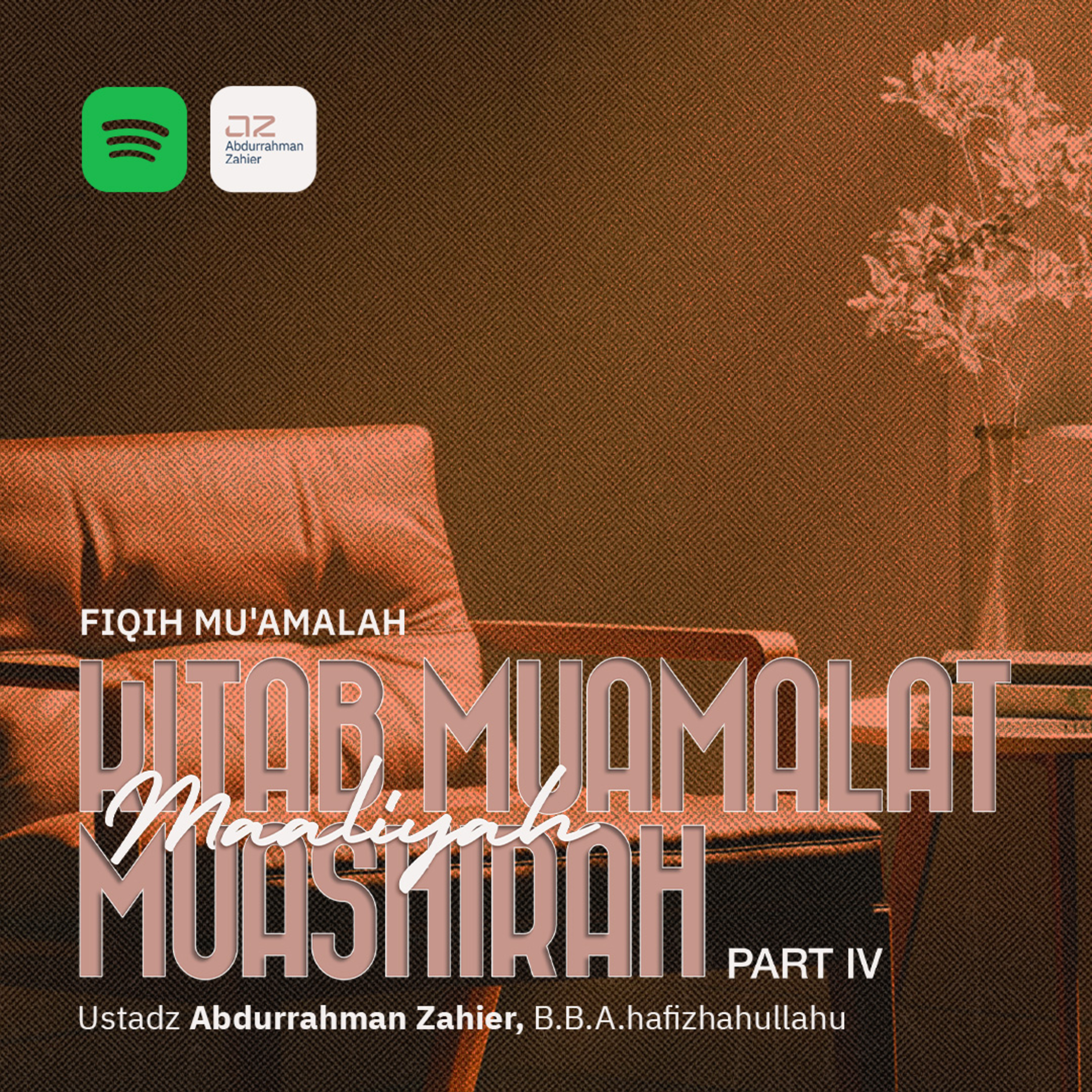  [Part IV] Fiqih Mu'amalah: Kitab Mu'amalat Maaliyah Mu'ashirah episode artwork