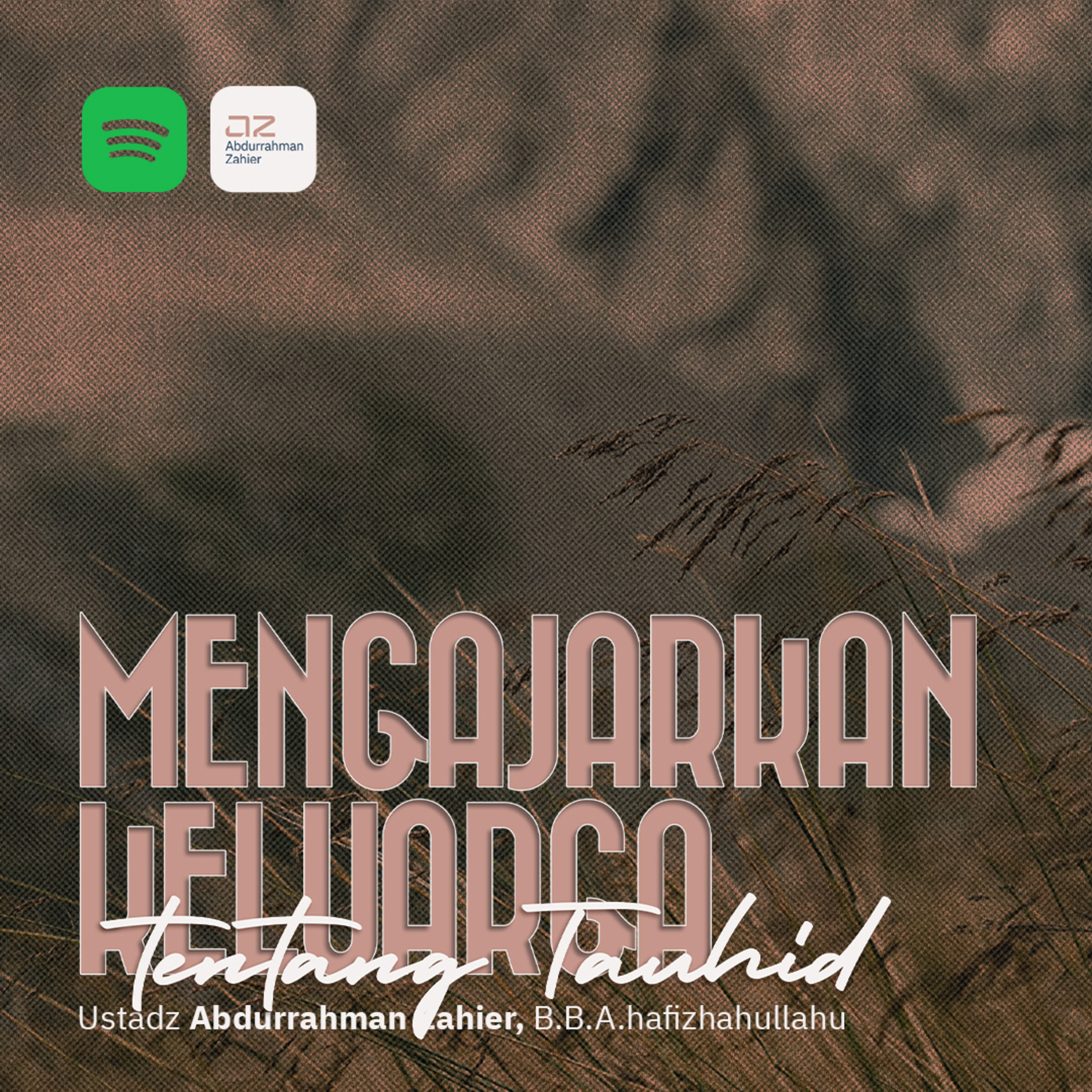 Mengajarkan Keluarga Tentang Tauhid episode artwork