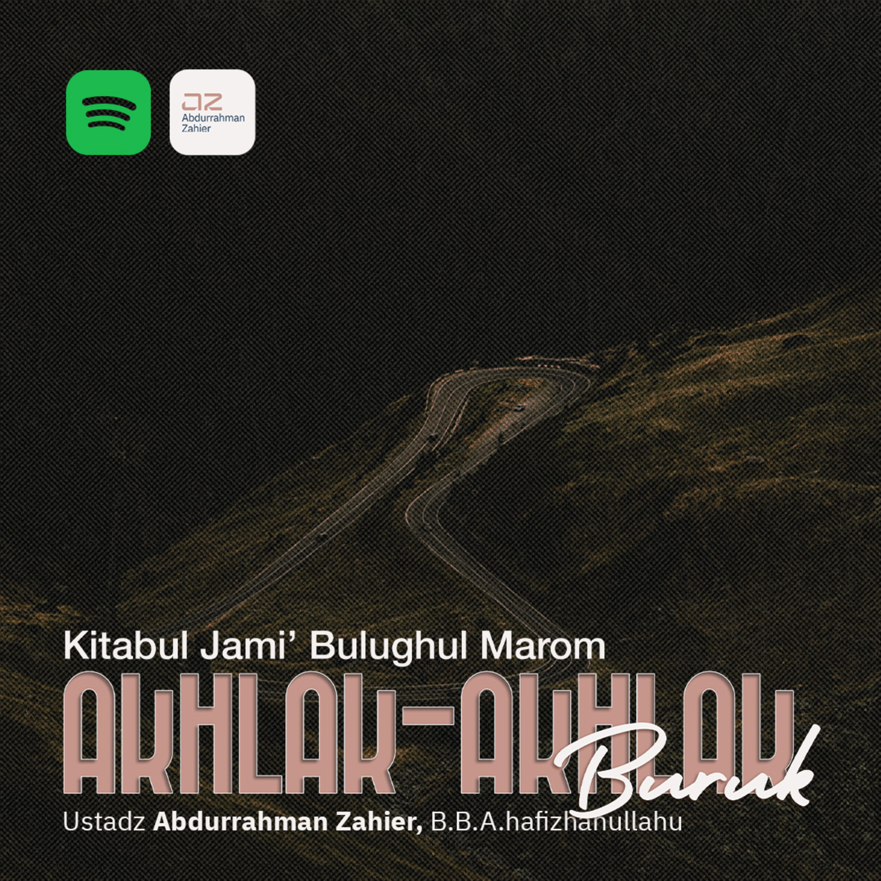 Akhlak-Akhlak Buruk: Kitabul Jami’ Bulughul Marom Part V episode artwork