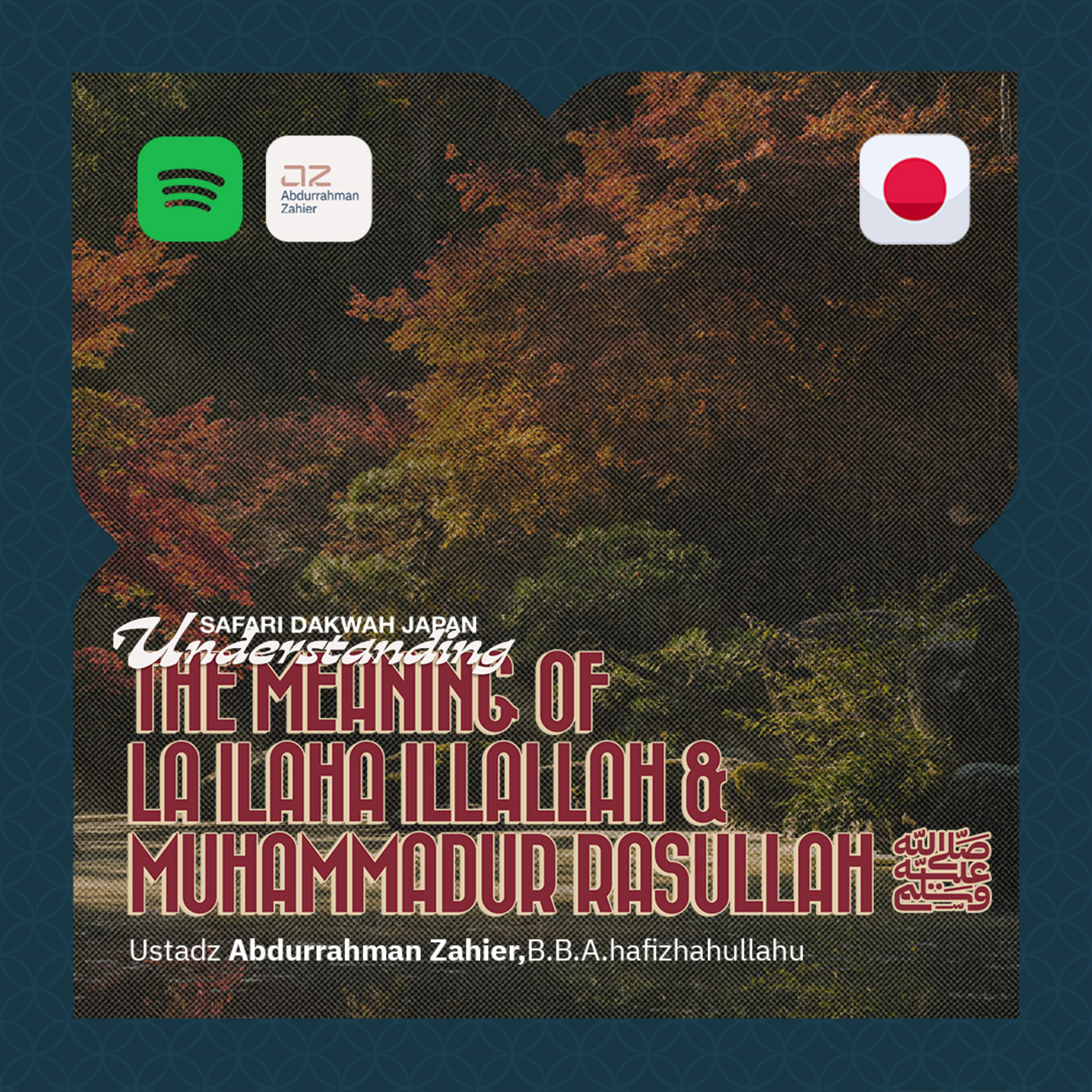 [🇯🇵 SAFARI JAPAN] Understanding the Meaning of Lā ilāha illallāh and Muhammadur Rasūlullāh ﷺ episode artwork