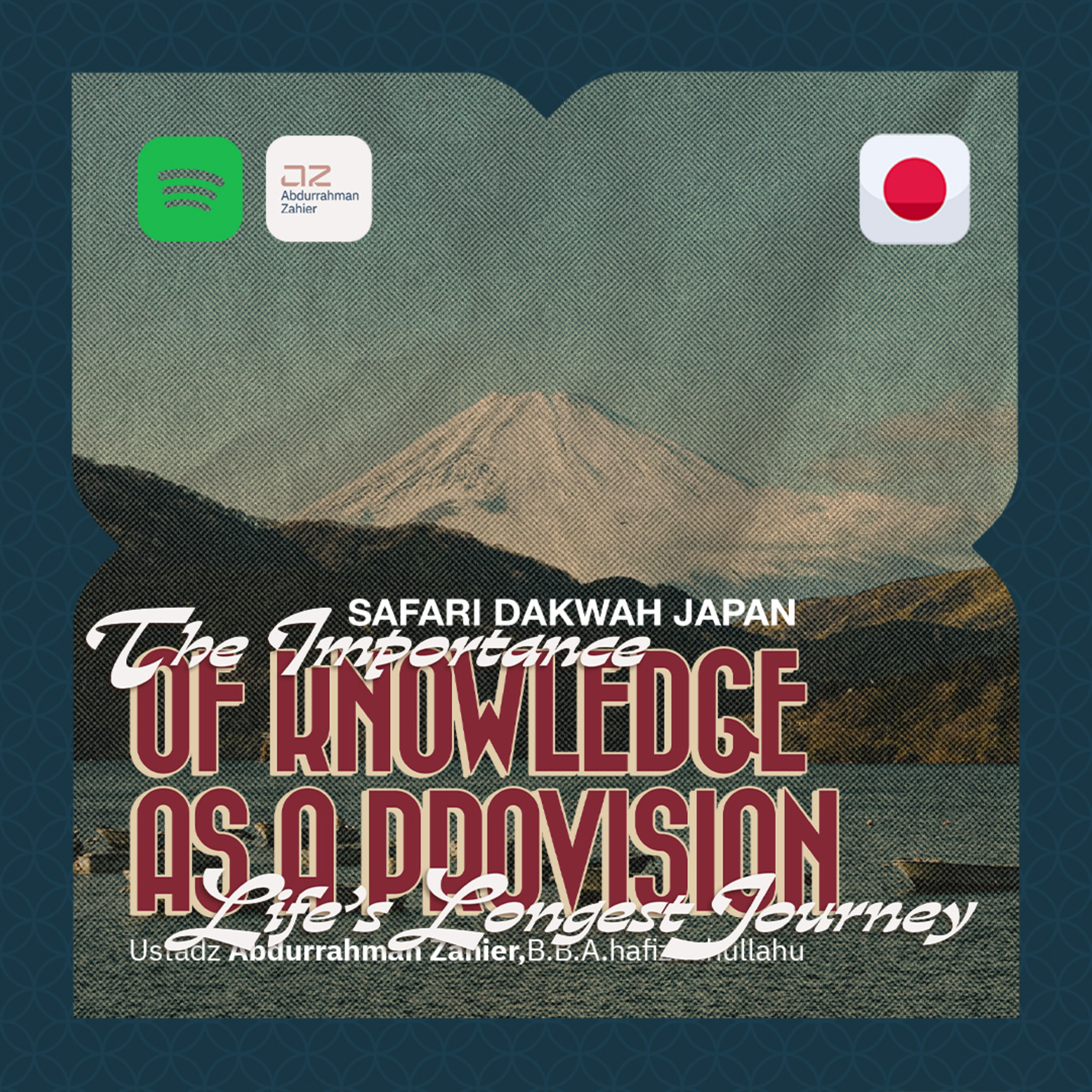 [🇯🇵 SAFARI JAPAN] The Importance of Knowledge as a Provision for Life’s Longest Journey episode artwork