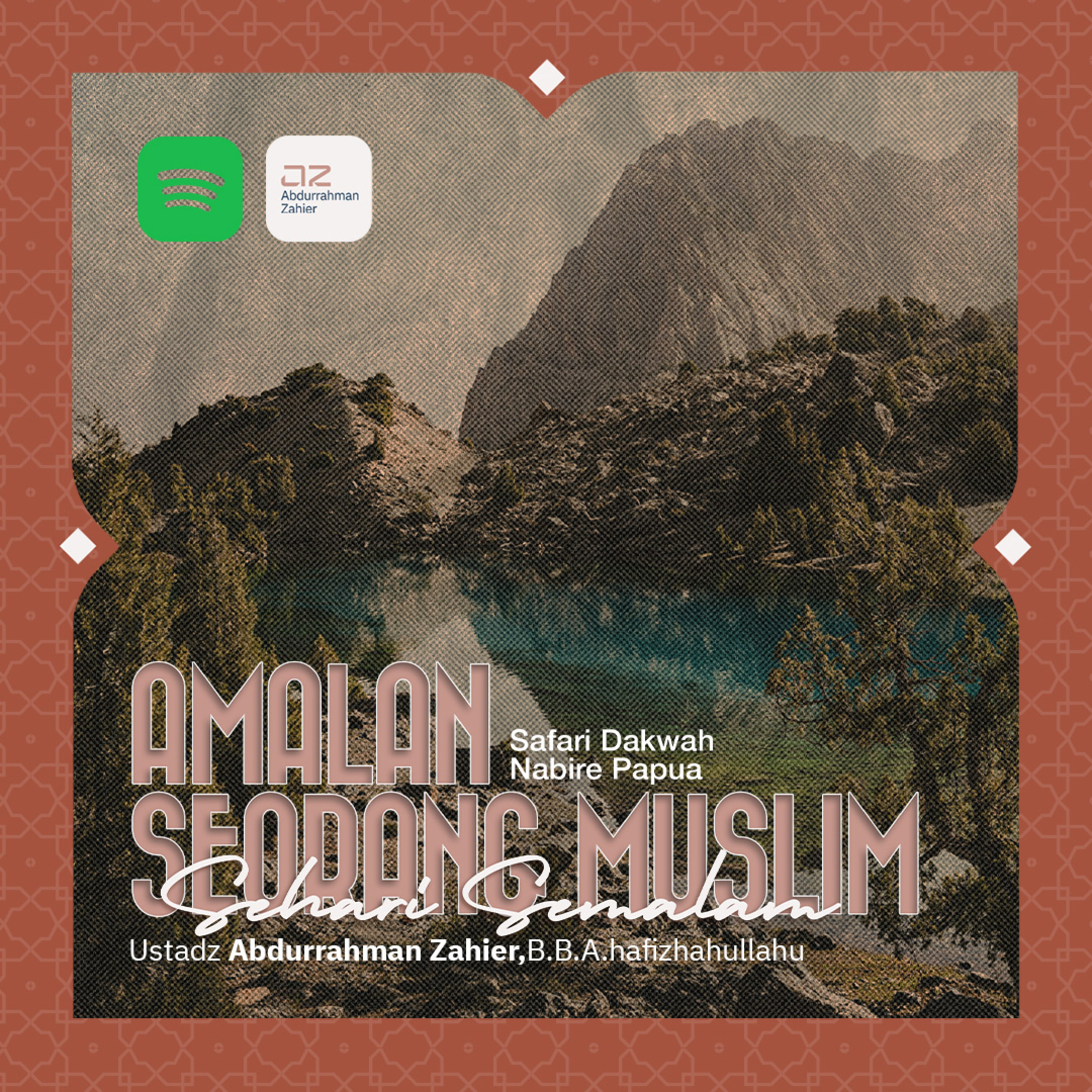[SAFARI PAPUA] Amalan Seorang Muslim Sehari Semalam episode artwork