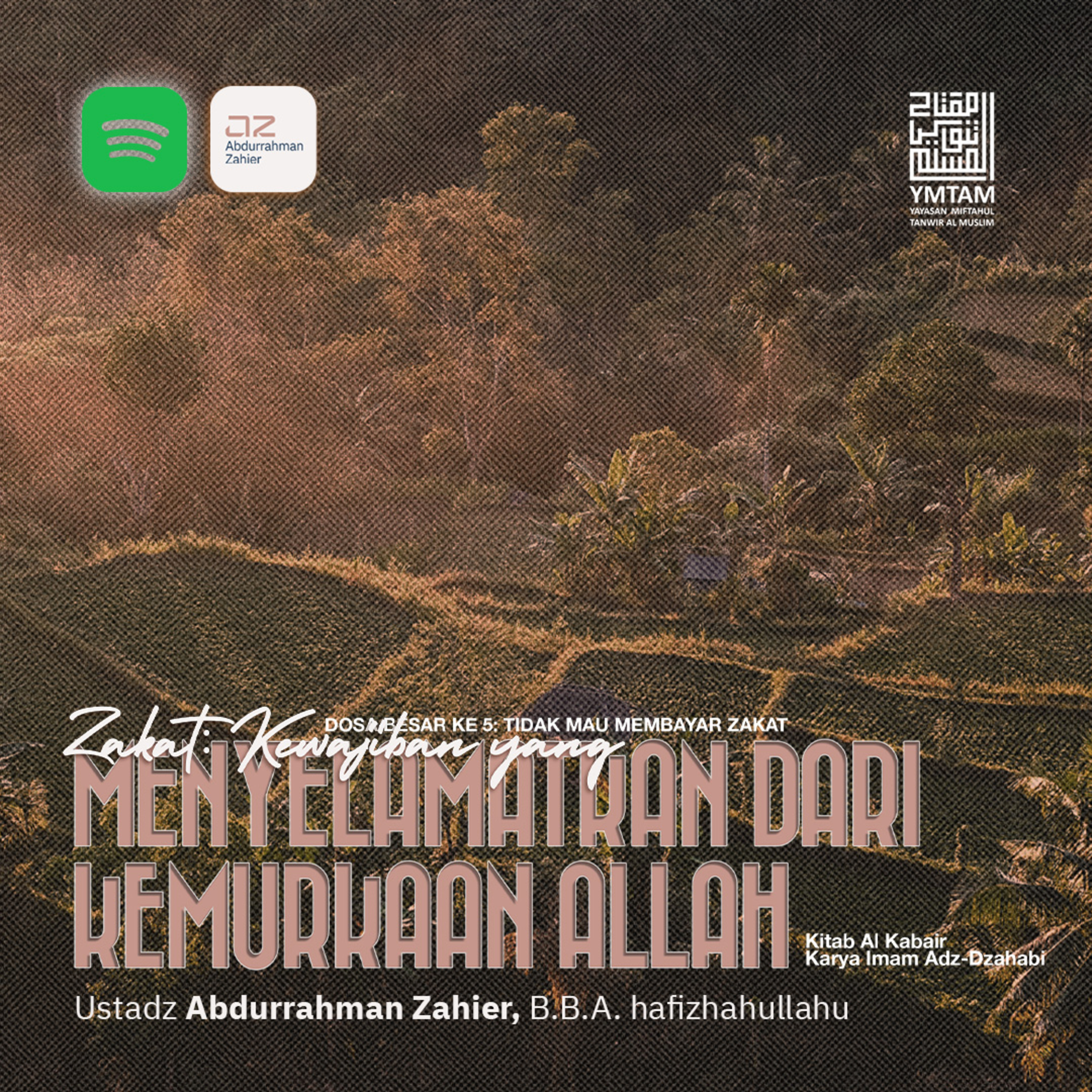 5. Zakat: Kewajiban Yang Menyelamatkan dari Kemurkaan Allah ﷻ episode artwork