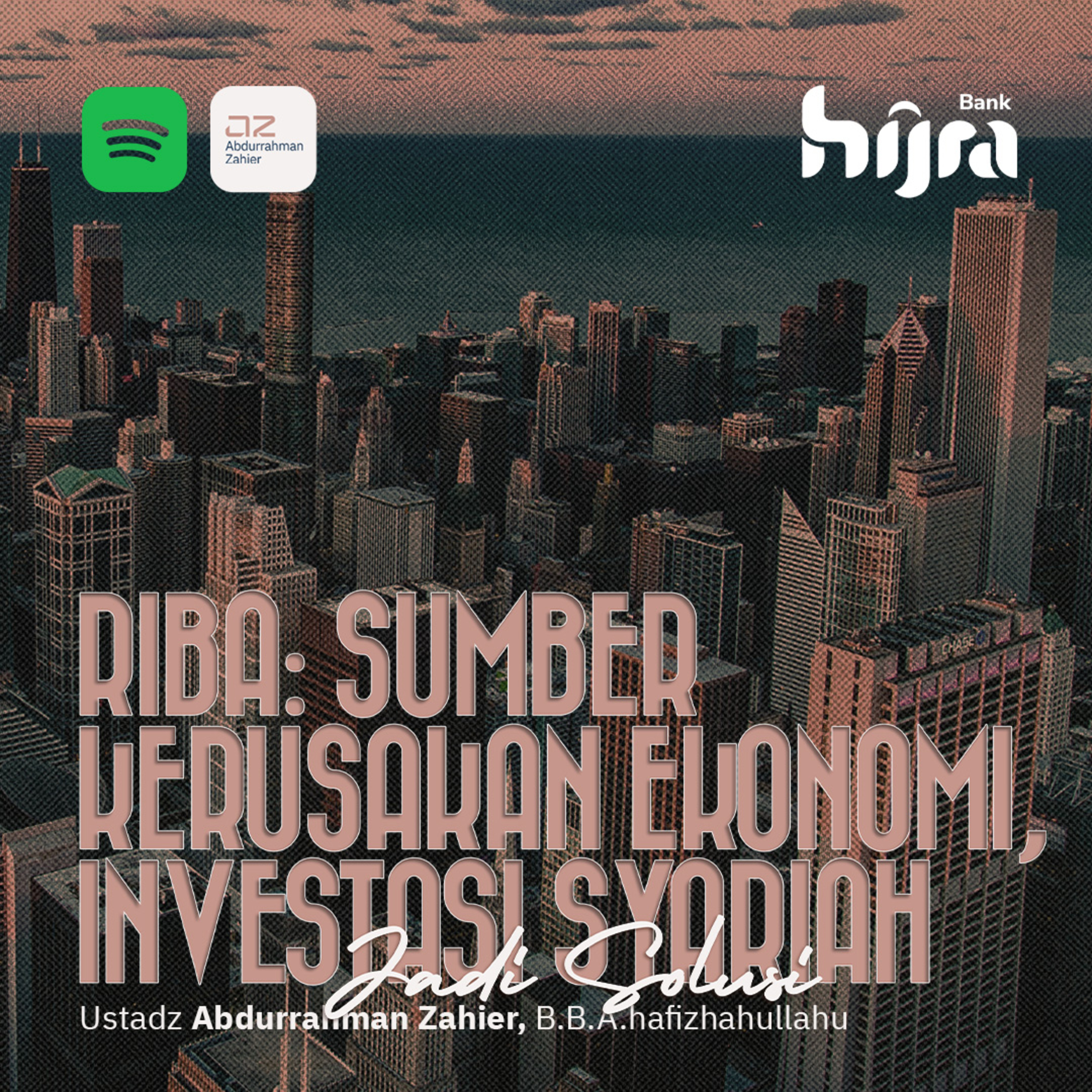 Riba: Sumber Kerusakan Ekonomi, Investasi Syariah Jadi Solusi episode artwork