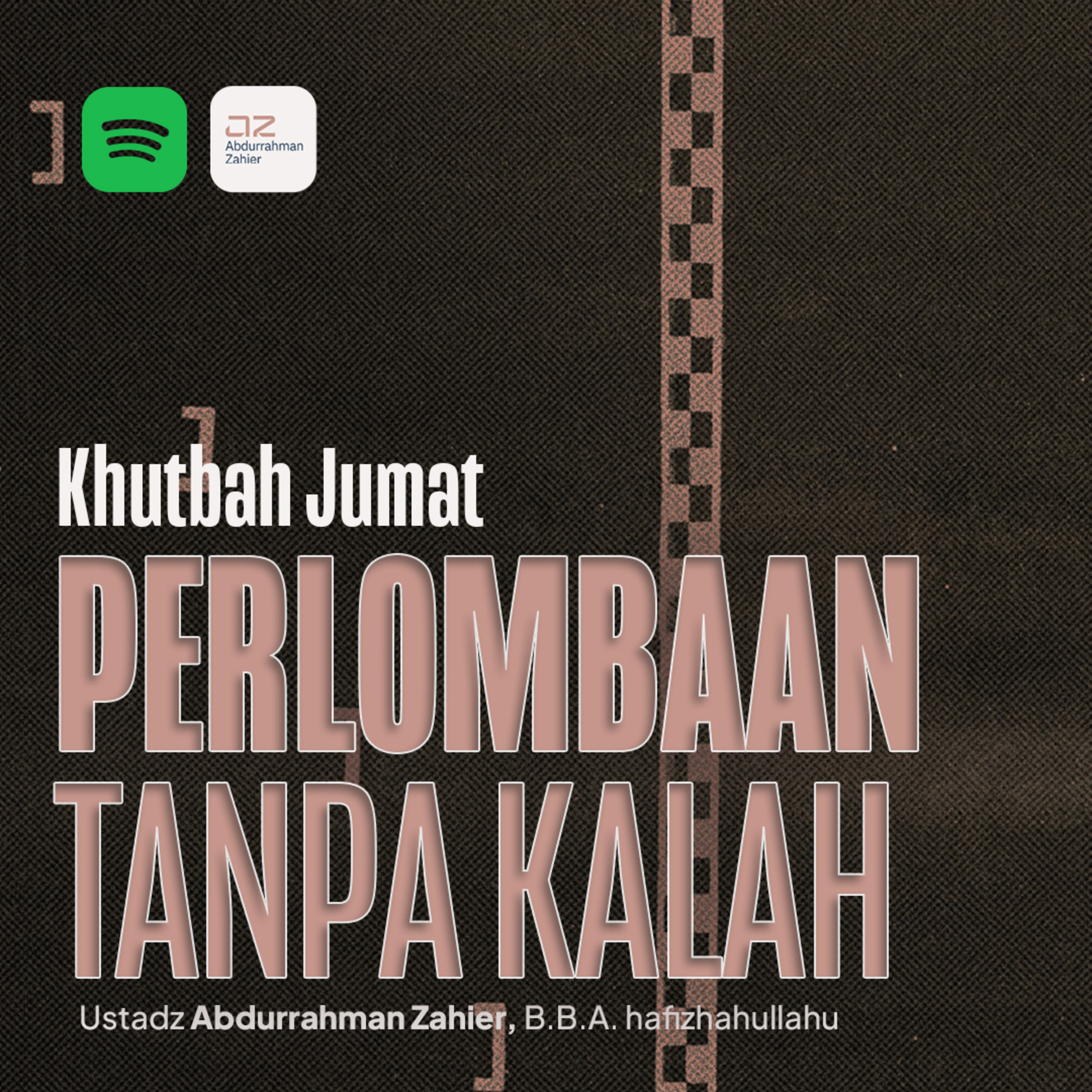 [KHUTBAH JUMAT] Perlombaan Tanpa Kalah episode artwork