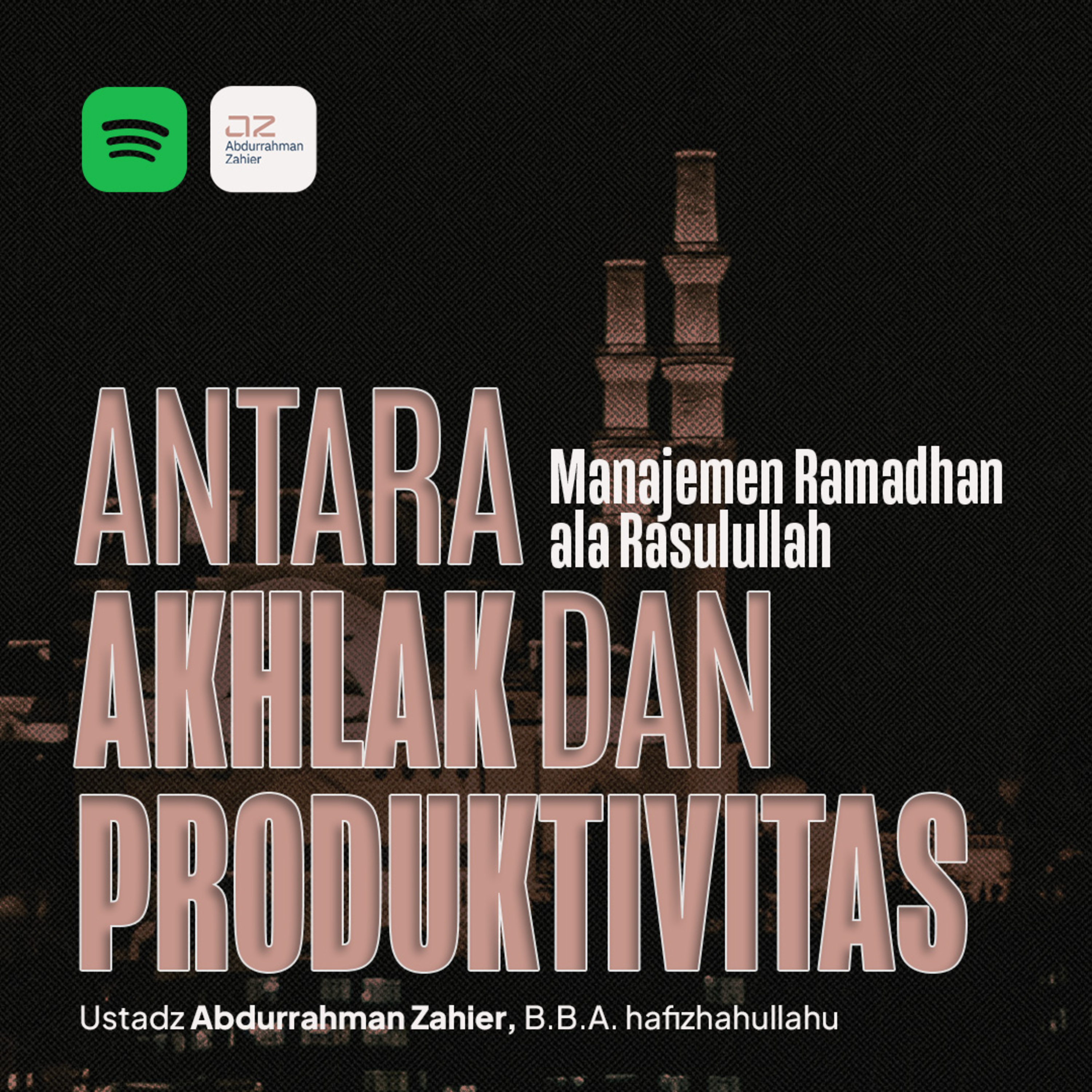 Manajemen Ramadhan ala Rasulullah: Antara Akhlak dan Produktivitas episode artwork