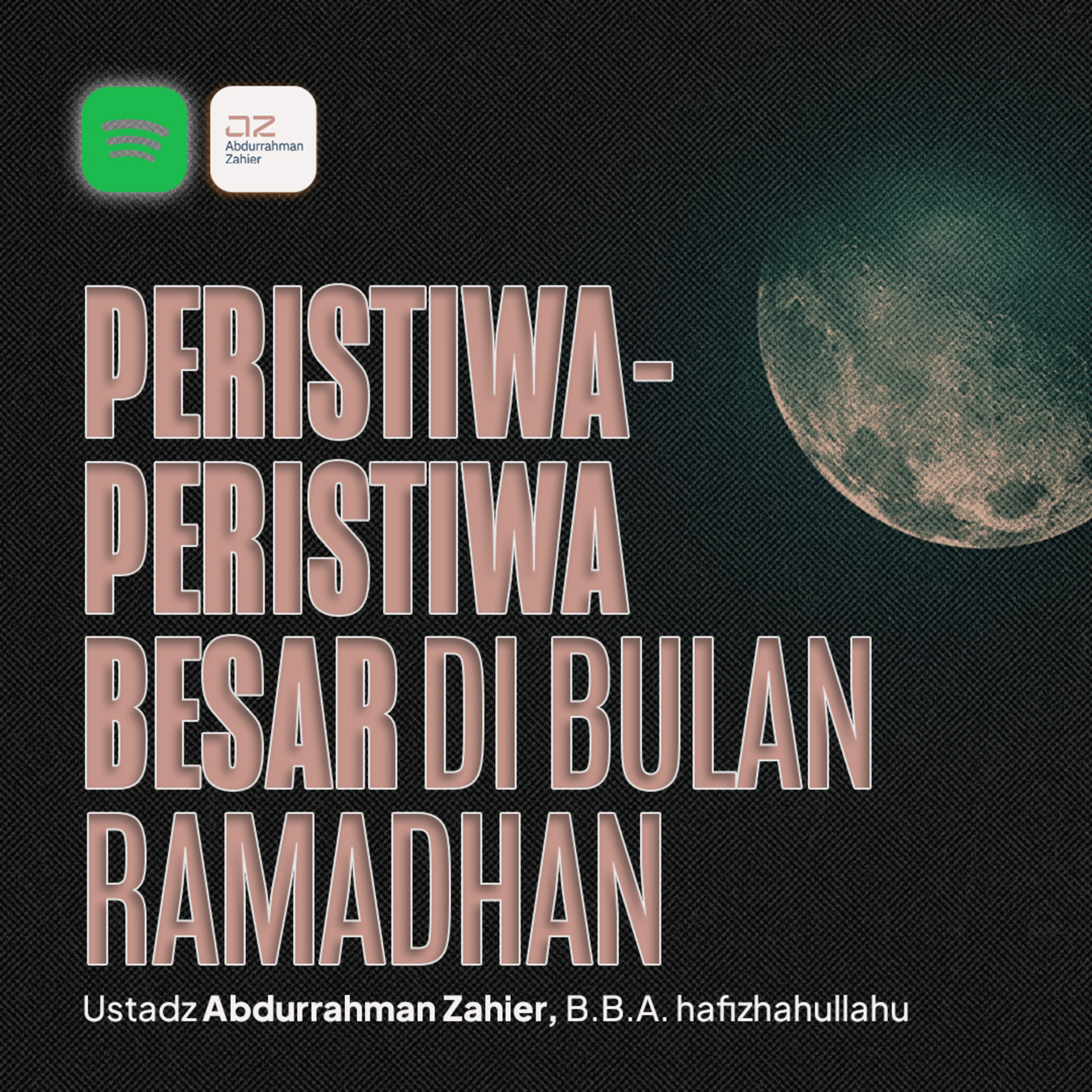 Peristiwa-peristiwa Besar di Bulan Ramadhan episode artwork