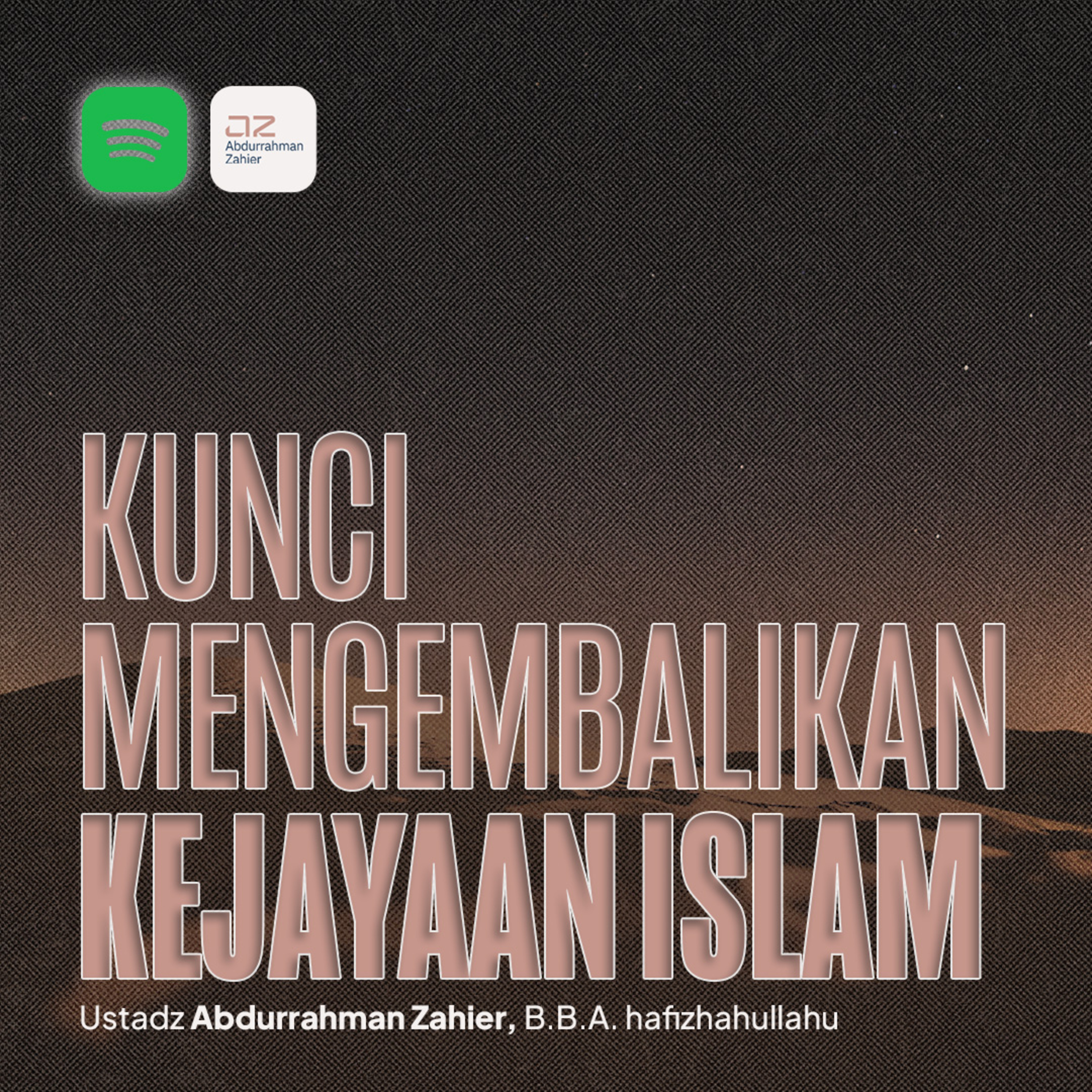 Kunci Mengembalikan Kejayaan Islam episode artwork