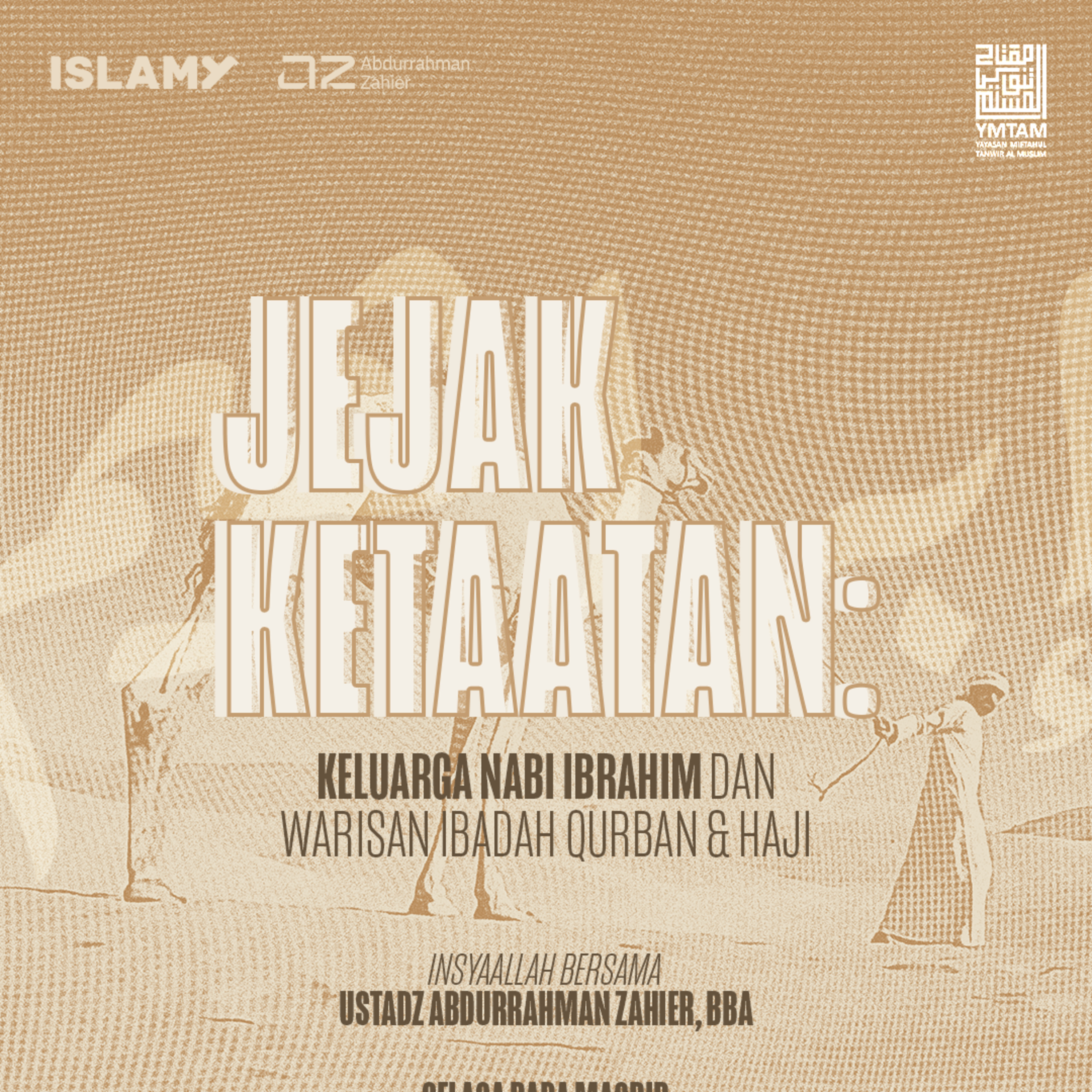 Jejak Ketaatan: Keluarga Nabi Ibrahim dan Warisan Ibadah Qurban & Haji bagian 1 episode artwork