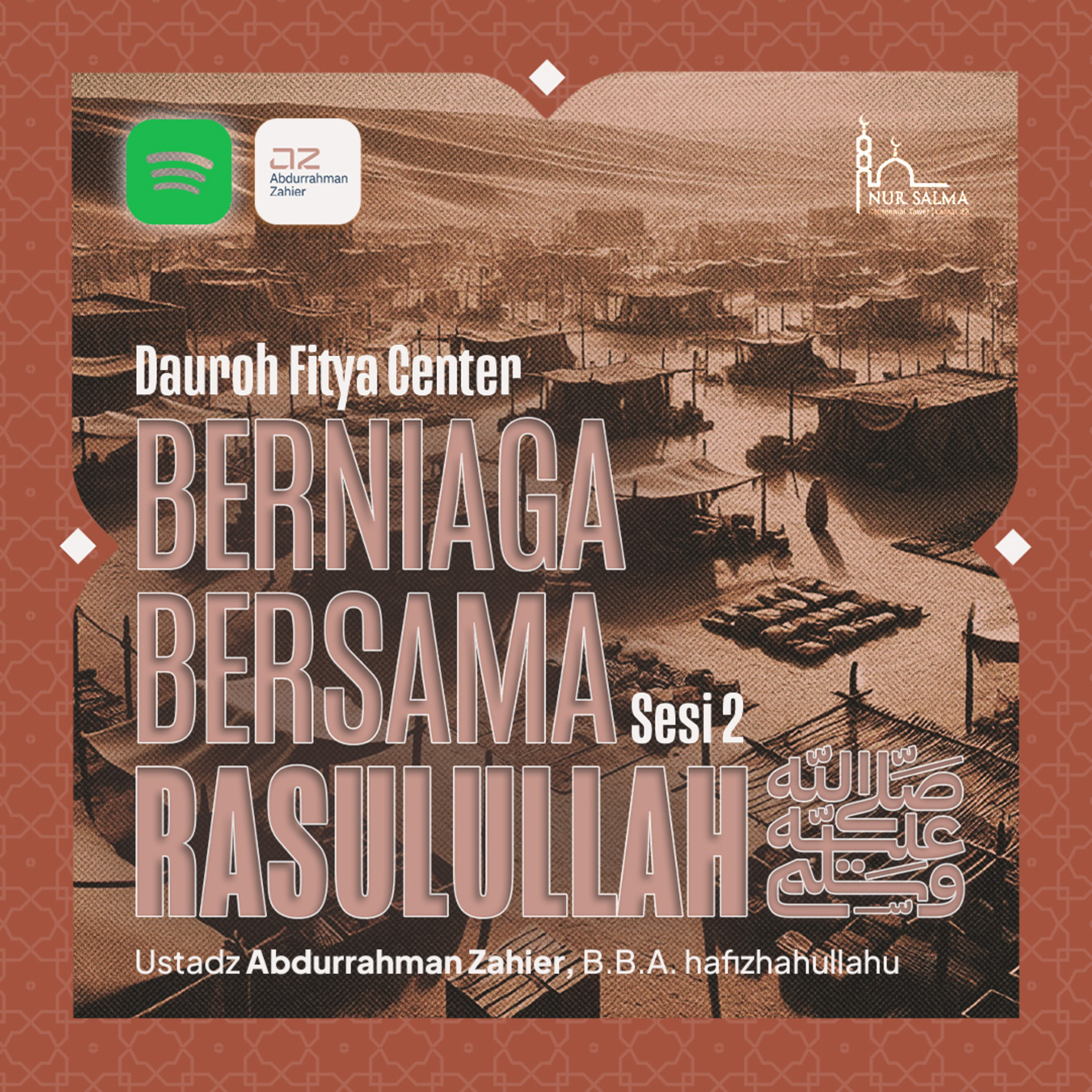 [SESI 2 DAUROH FITY] Berniaga bersama Rasulullah ﷺ episode artwork
