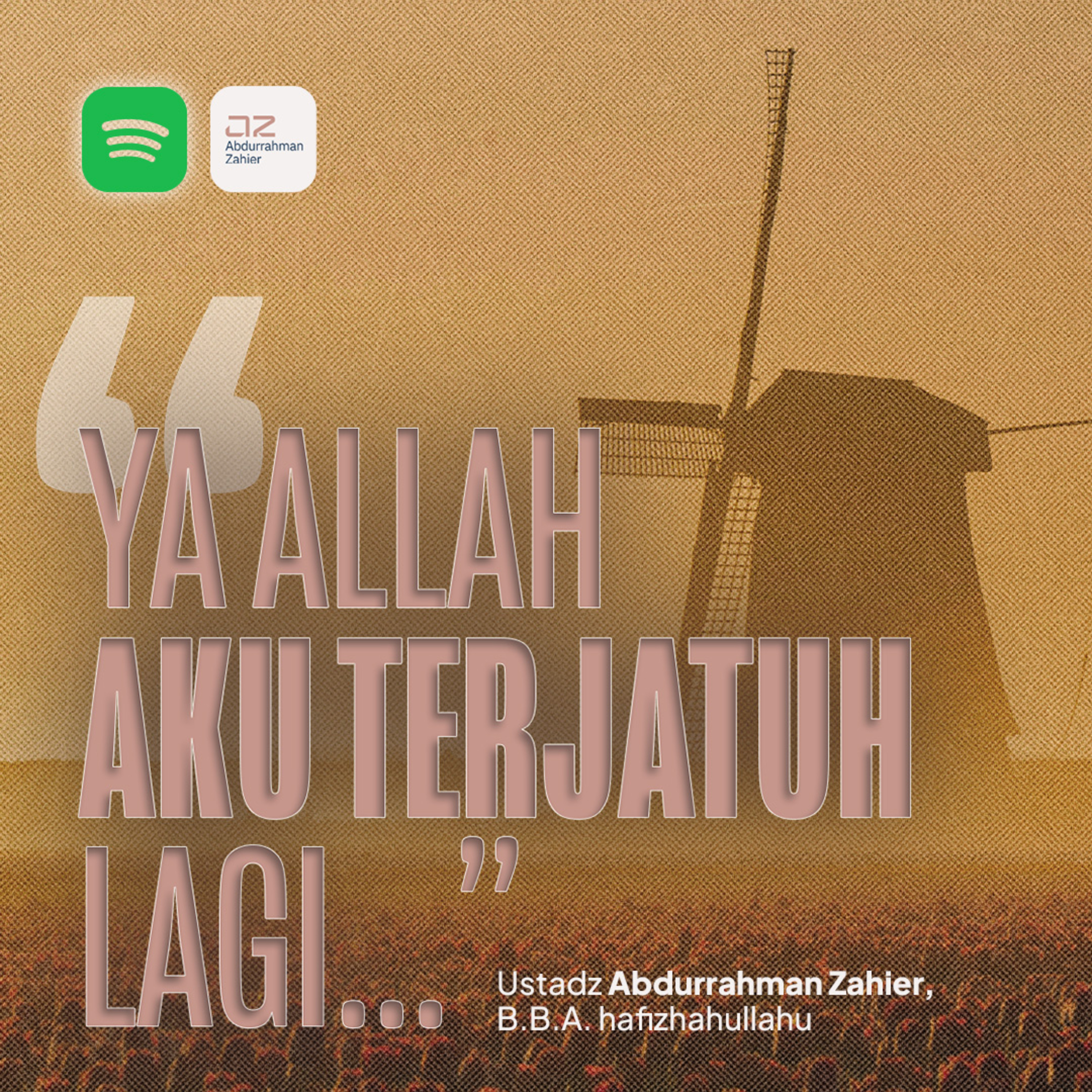 "Ya Allah Aku Terjatuh Lagi..." episode artwork