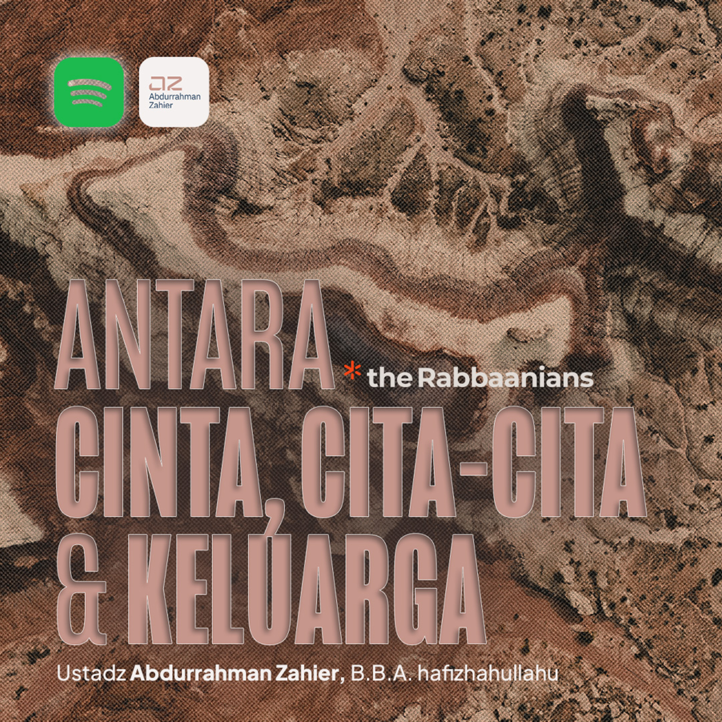 [The Rabbaanians] Antara Cinta, Cita-Cita, & Keluarga episode artwork