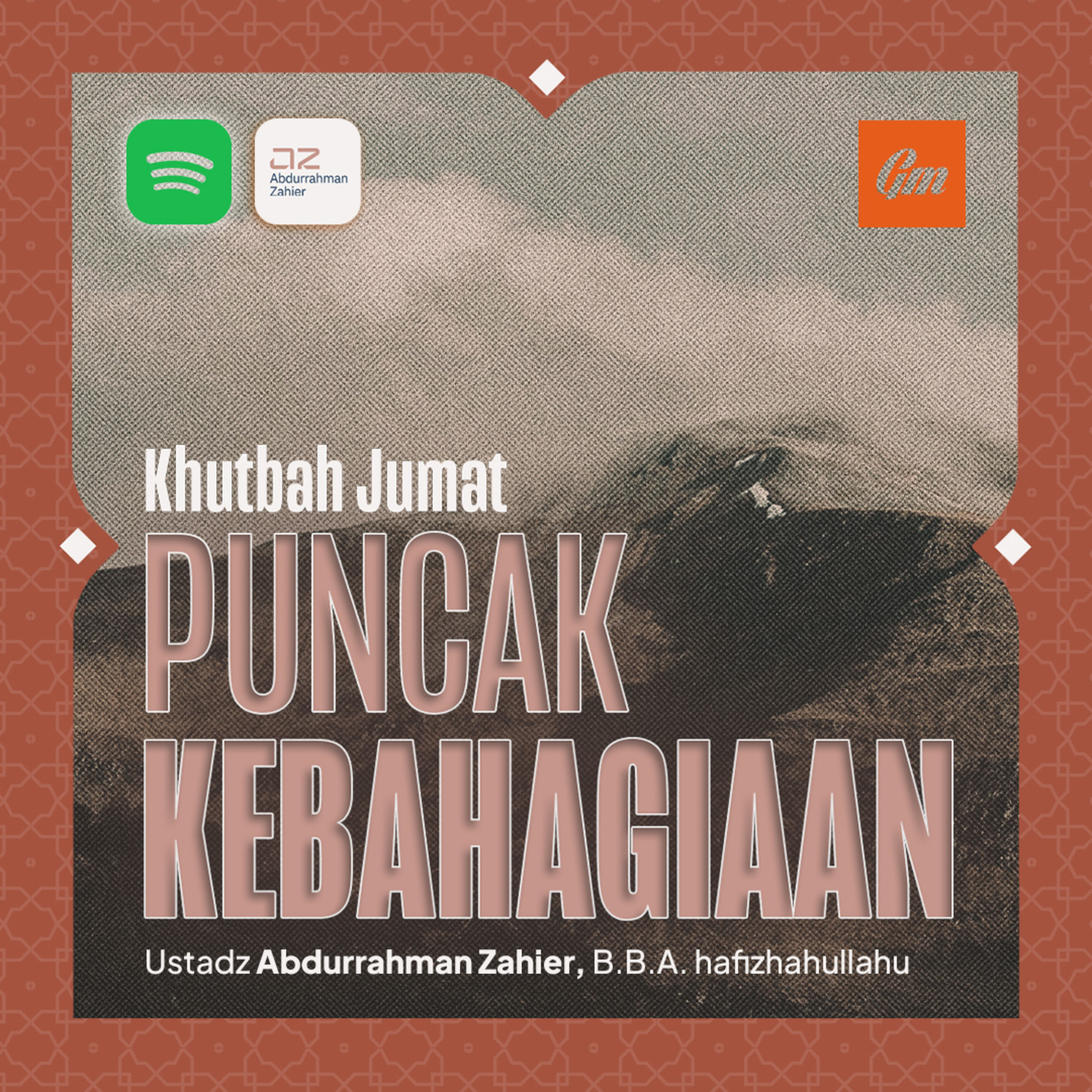 [KHUTBAH JUMAT GARUT] Puncak Kebahagiaan episode artwork