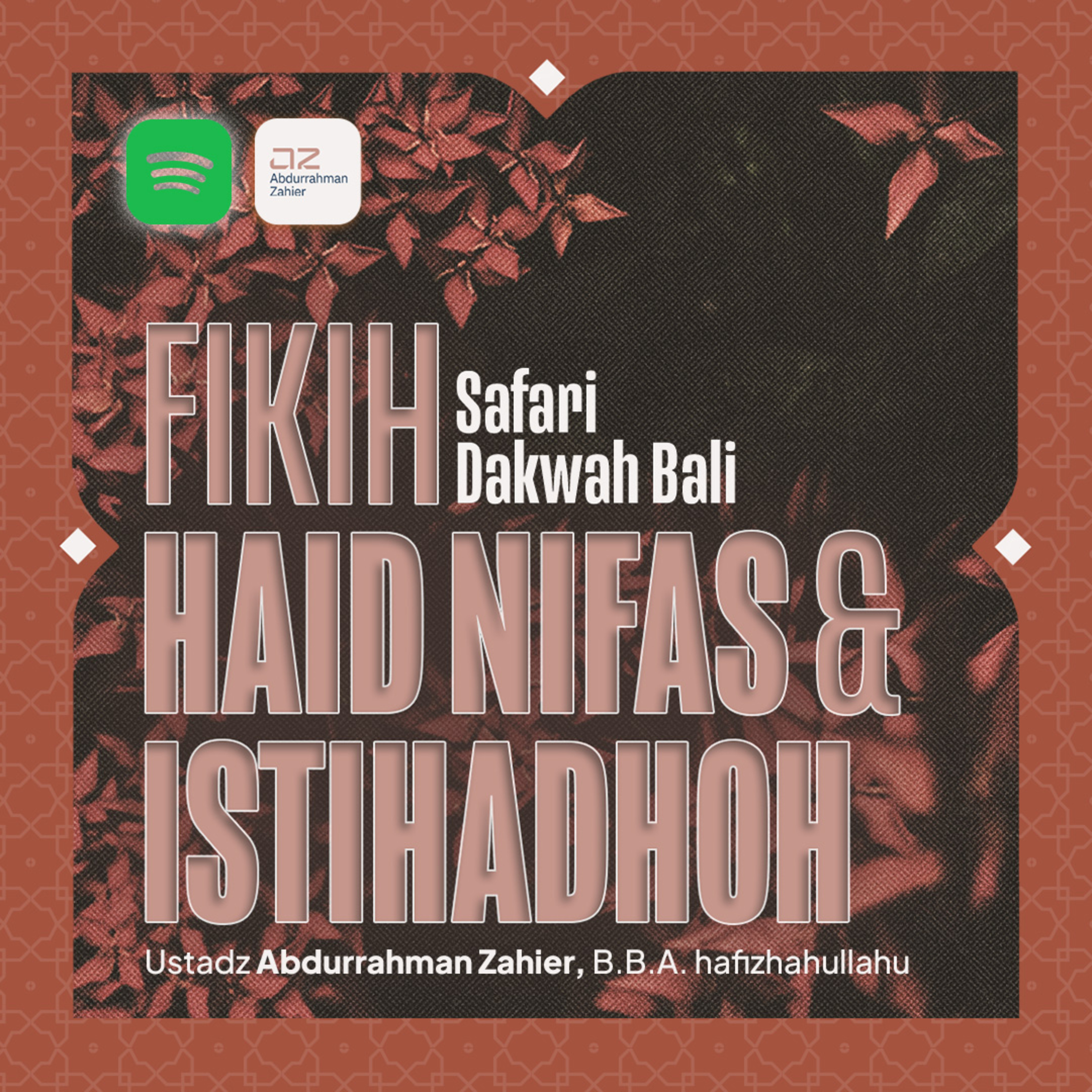 [SAFARI BALI] Fikih Haid Nifas & Istihadhoh episode artwork