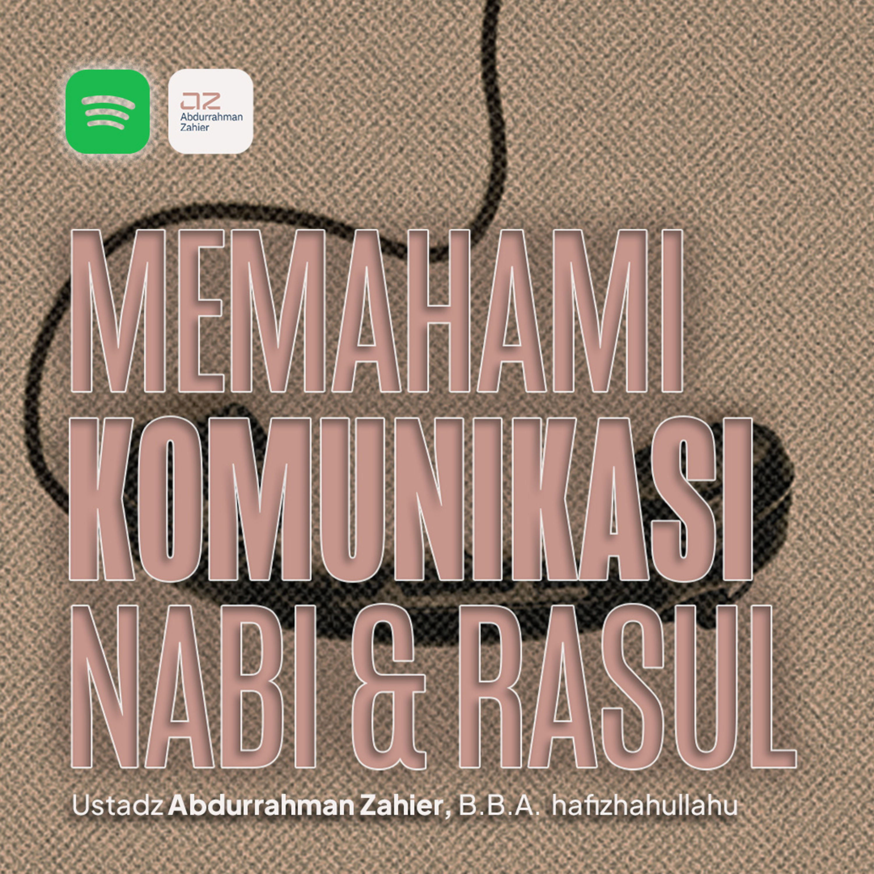 Memahami Komunikasi Nabi & Rasul episode artwork
