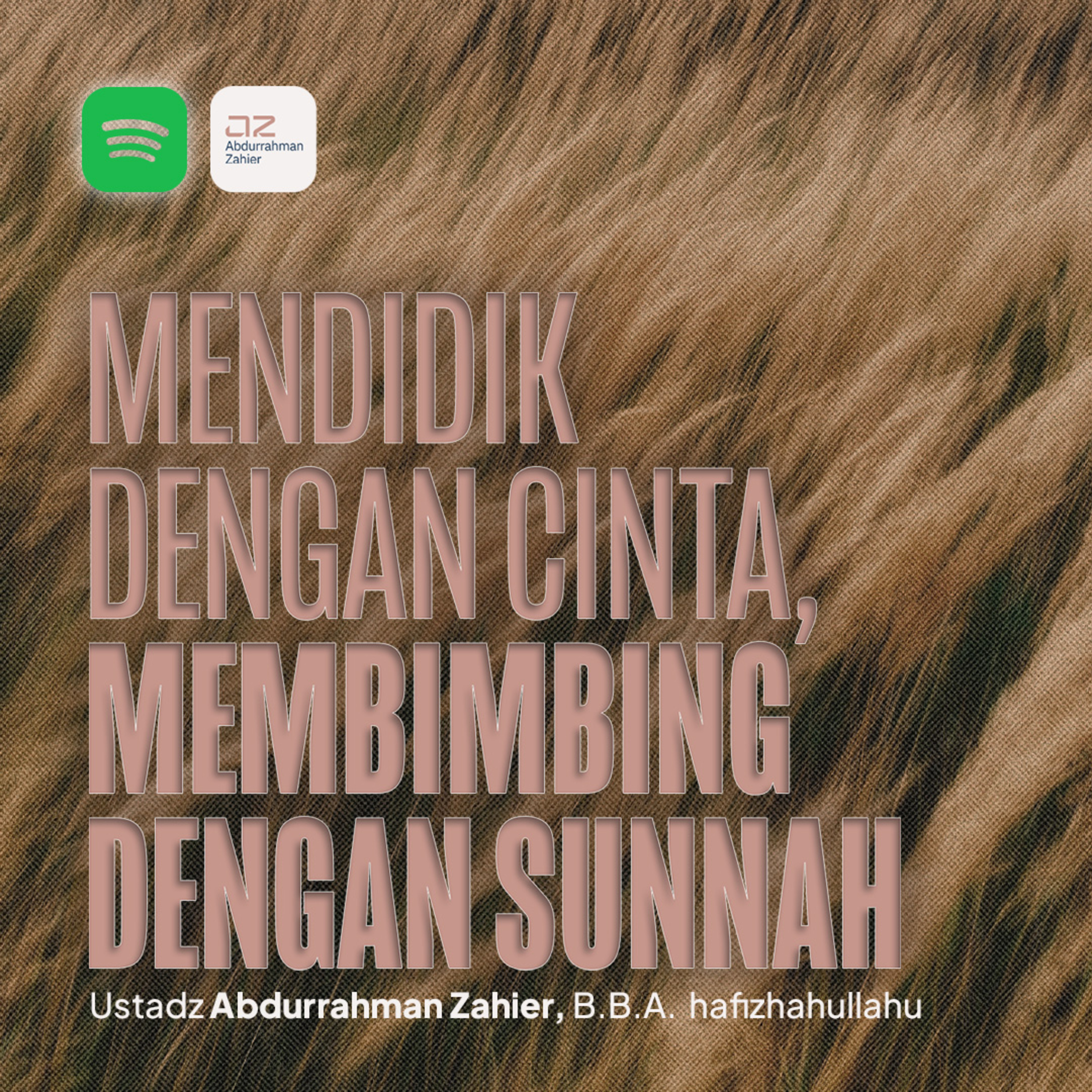Mendidik dengan Cinta Membimbing dengan Sunnah episode artwork