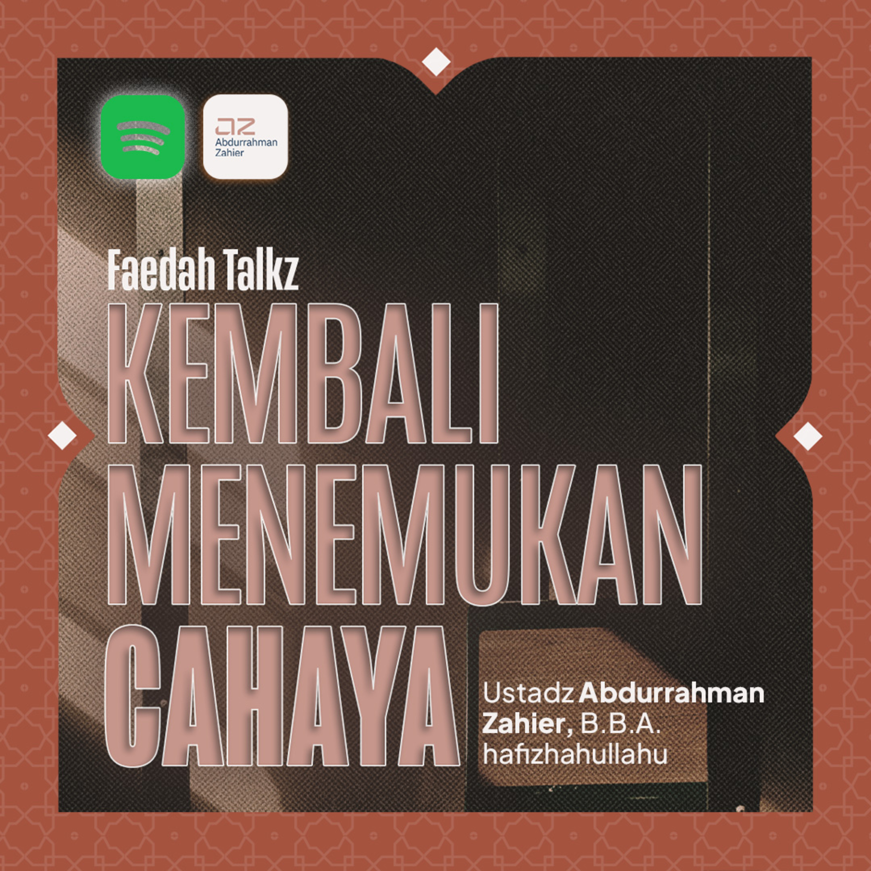 [FAEDAH TALKZ HALALKULTURE] Kembali Menemukan Cahaya episode artwork