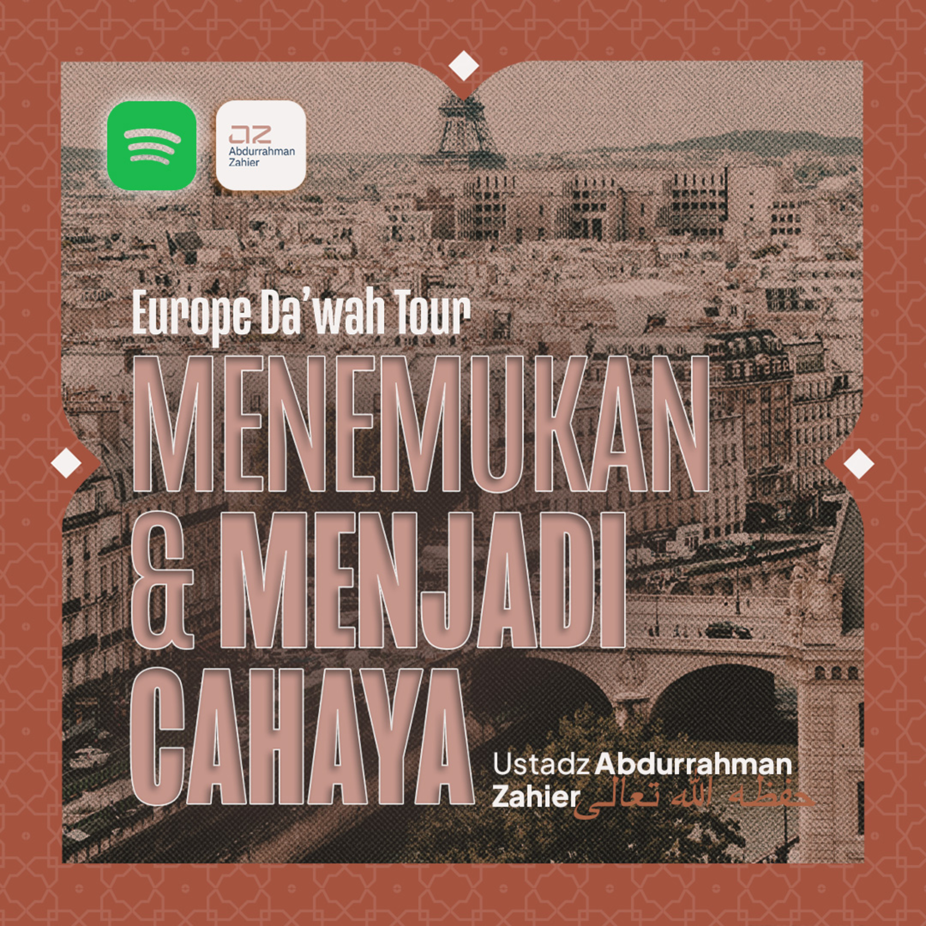 🇫🇷 [EUROPE DA'WAH TOUR] Menemukan & Menjadi Cahaya episode artwork
