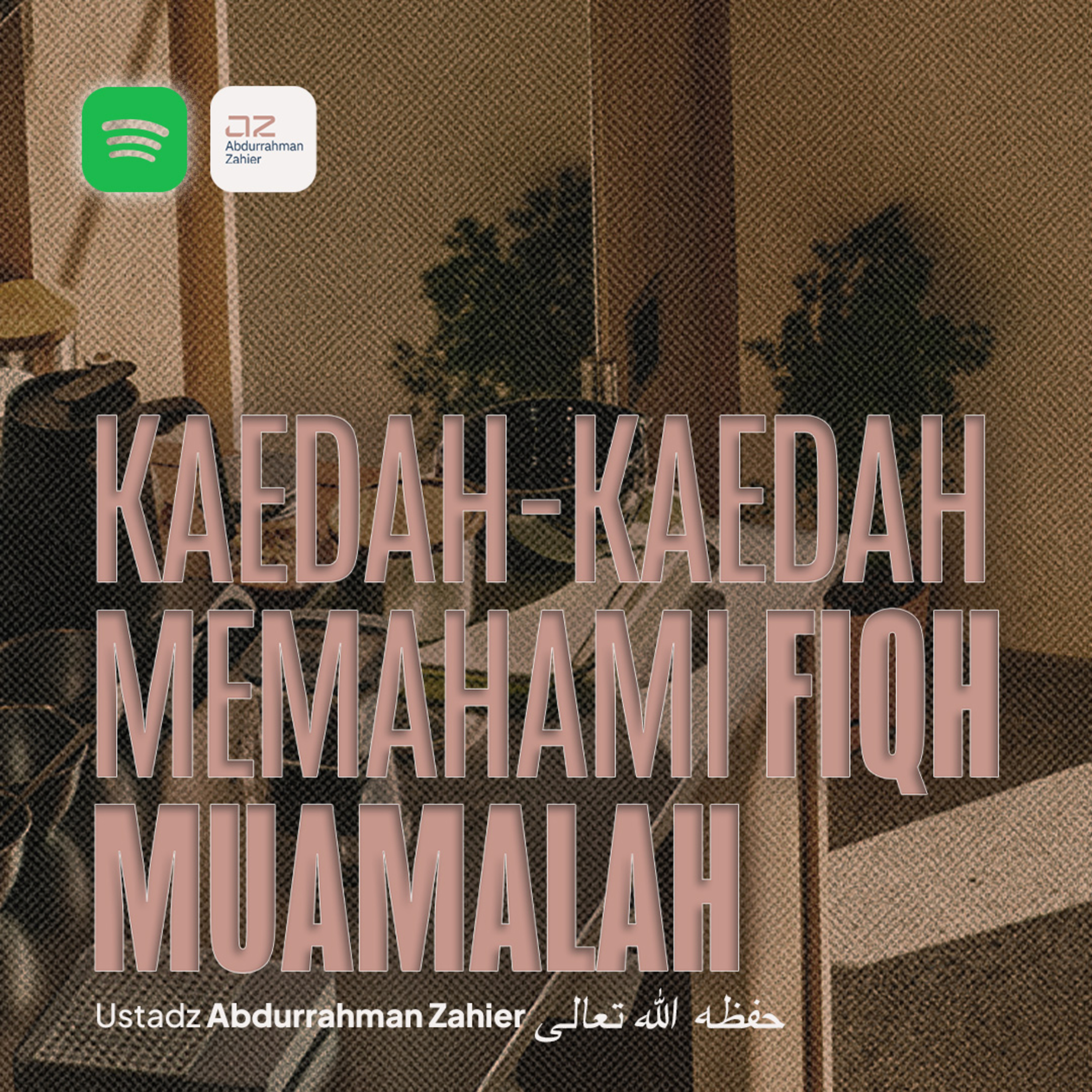 Kaedah Kaedah Memahami Fiqh Muamalah episode artwork