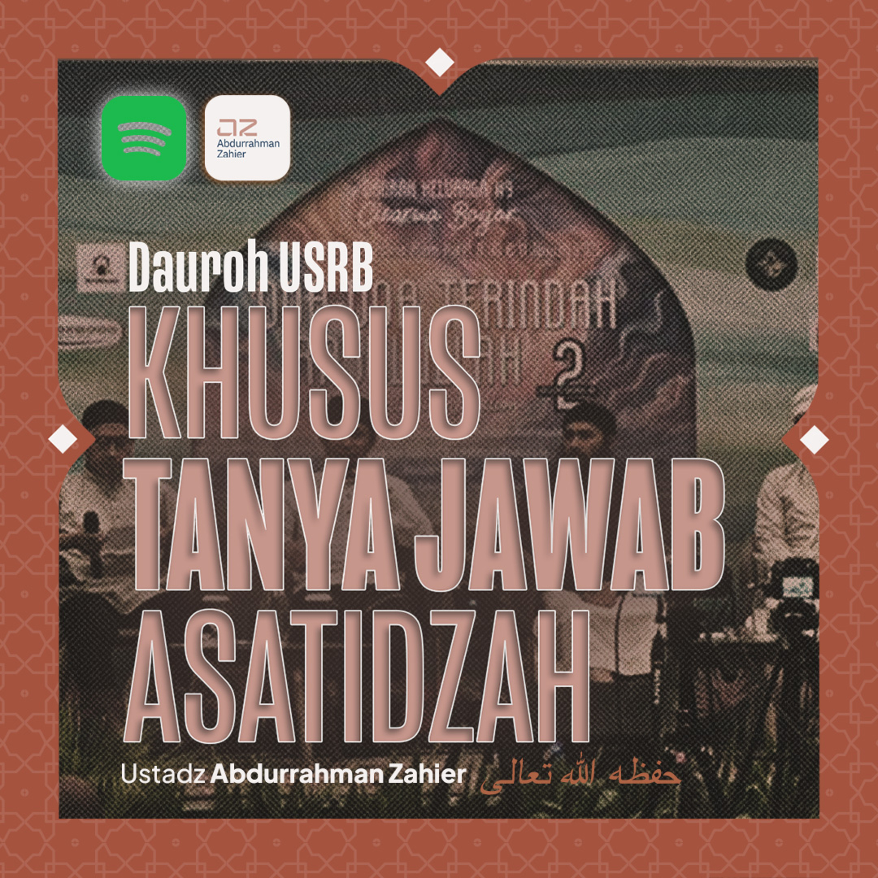[Dauroh USRB] Khusus Tanya Jawab Asatidzah episode artwork
