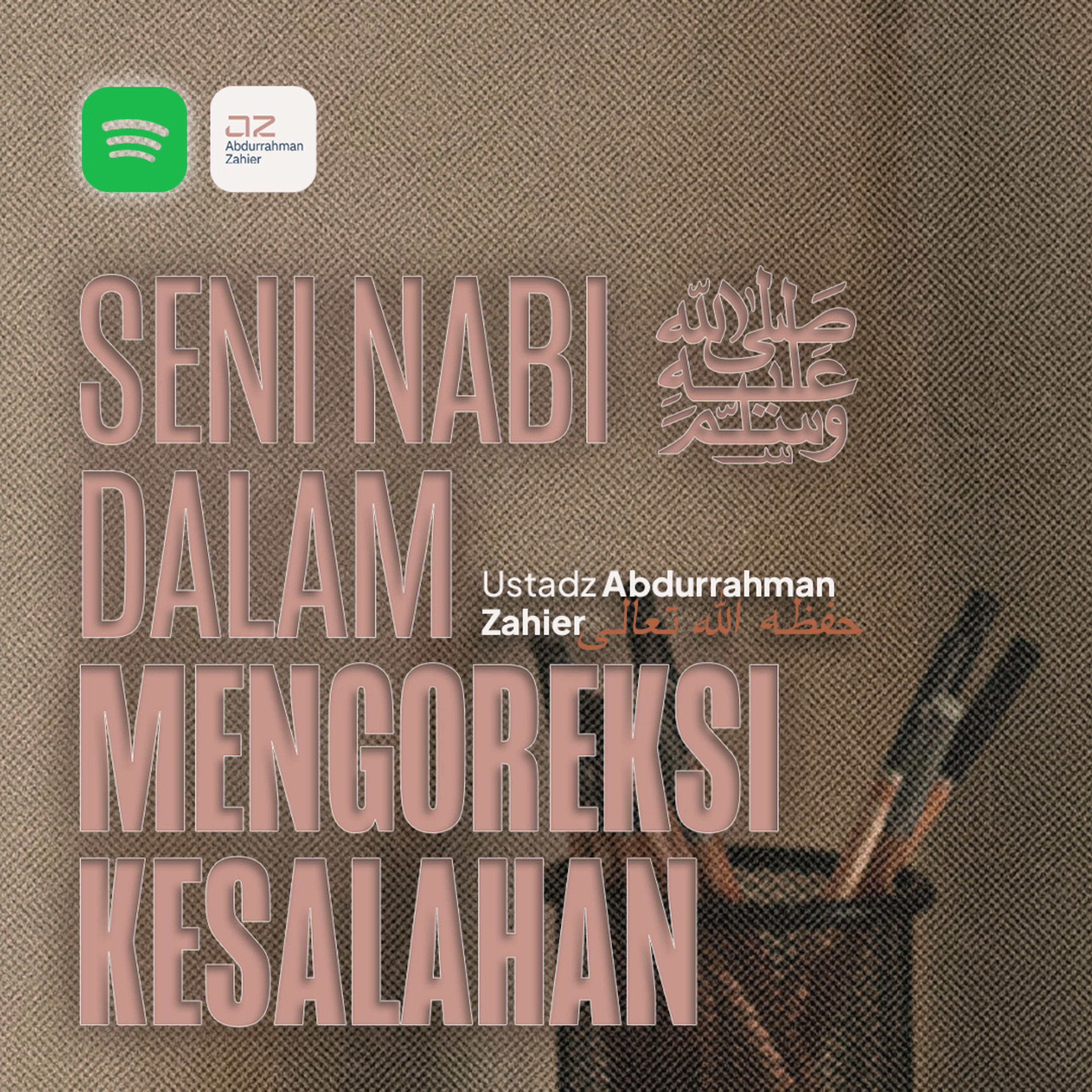 Seni Nabi ﷺ Dalam Mengoreksi Kesalahan episode artwork
