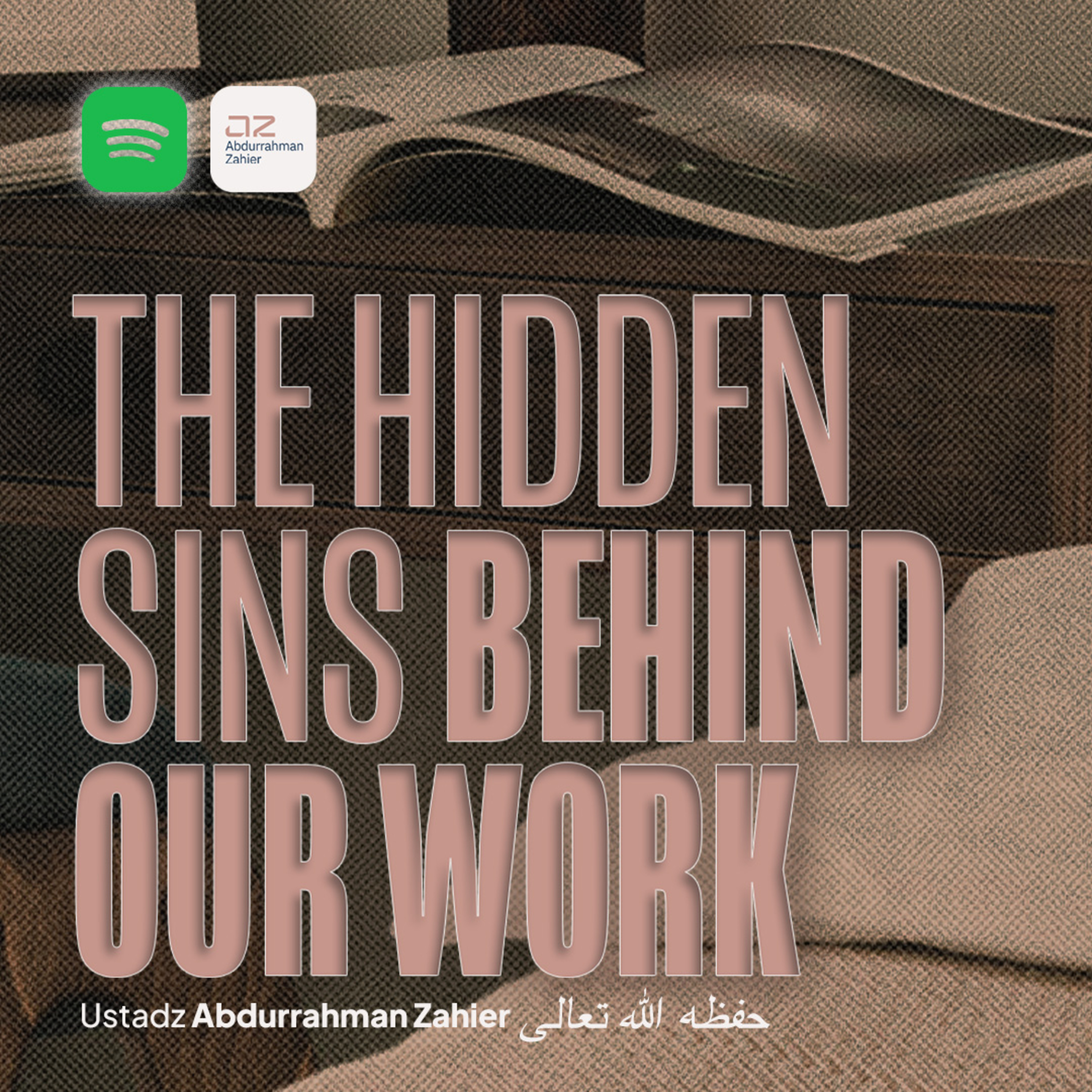 The Hidden Sins Behind Our Work episode artwork