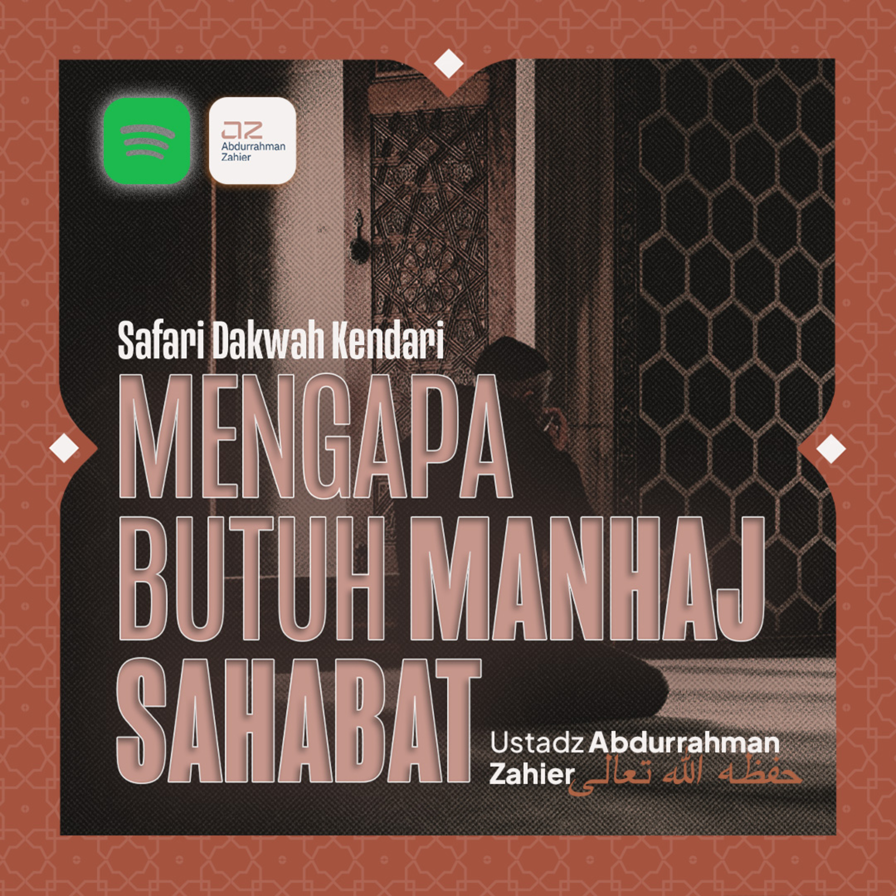 [SAFARI KENDARI] Mengapa Butuh Manhaj Sahabat episode artwork