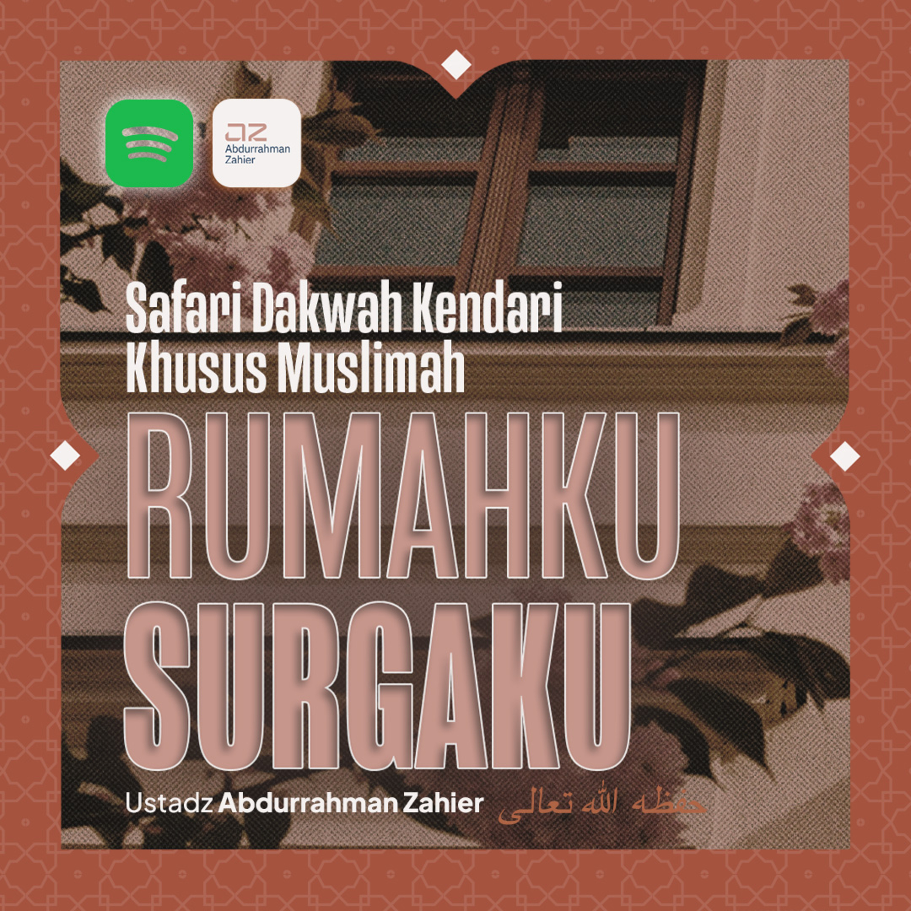 [KHUSUS MUSLIMAH] Rumahku Surgaku episode artwork