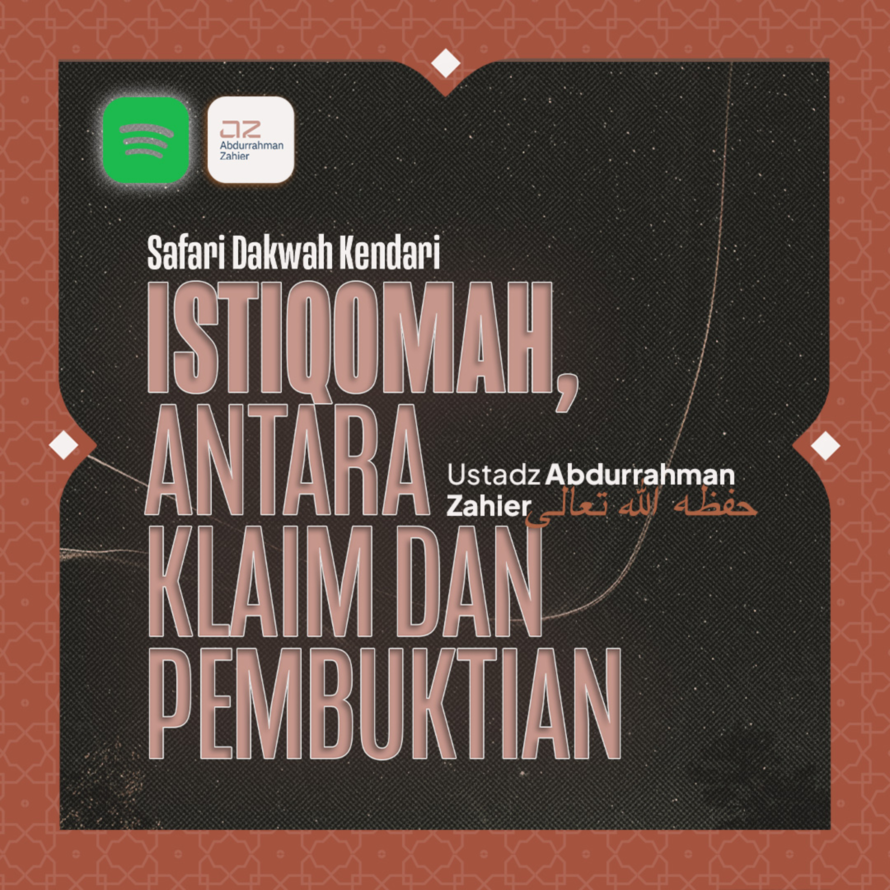 [SAFARI KENDARI] Istiqomah, Antara Klaim dan Pembuktian